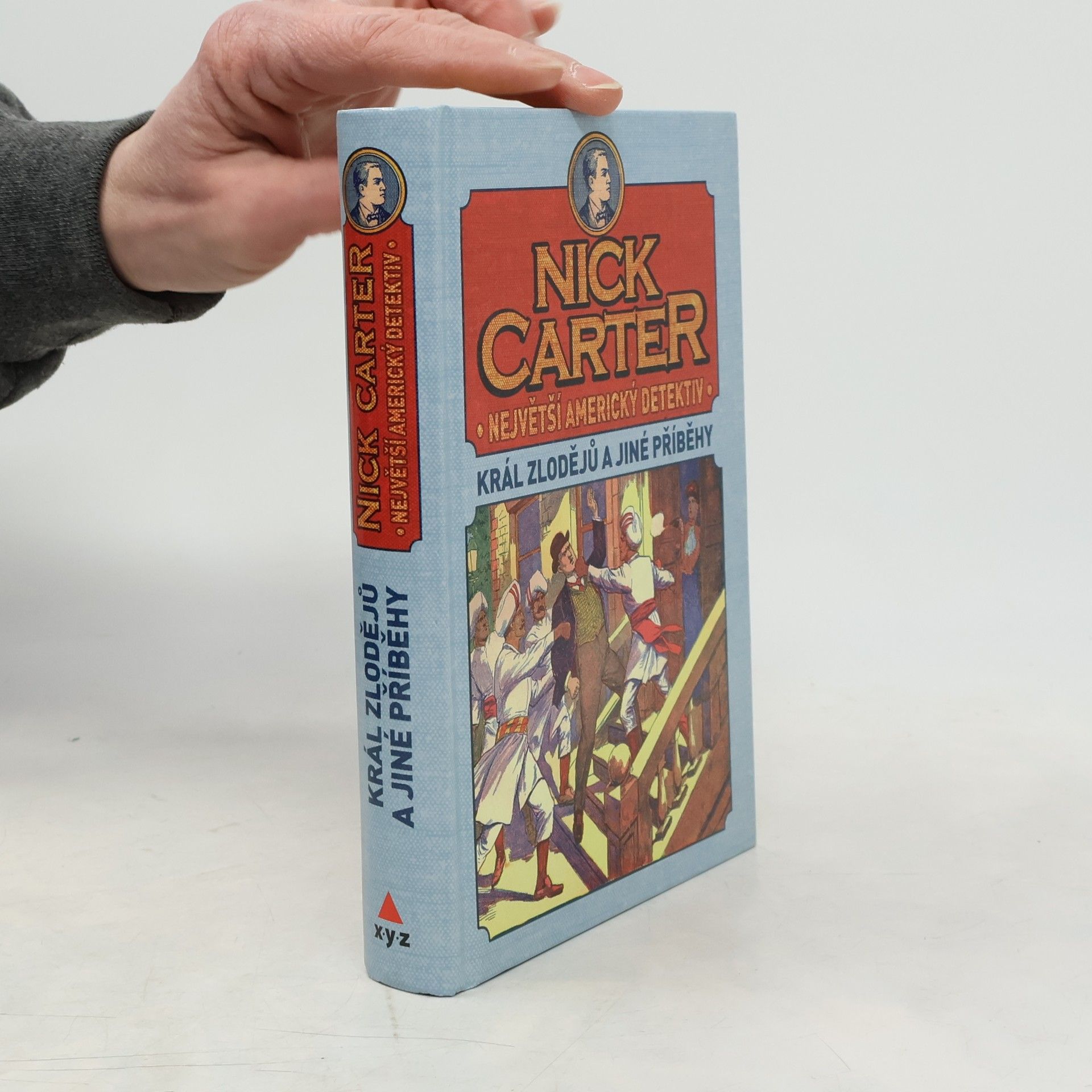 Auteurscollectief Nick Carter: Největší americký detektiv. Král zlodějů a jiné příběhy