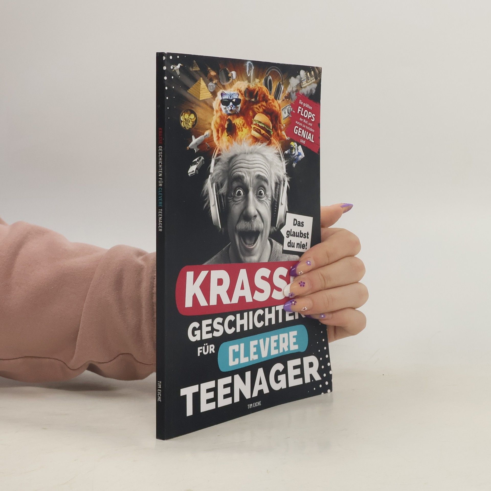 Tim Eiche Krasse Geschichten für clevere Teenager