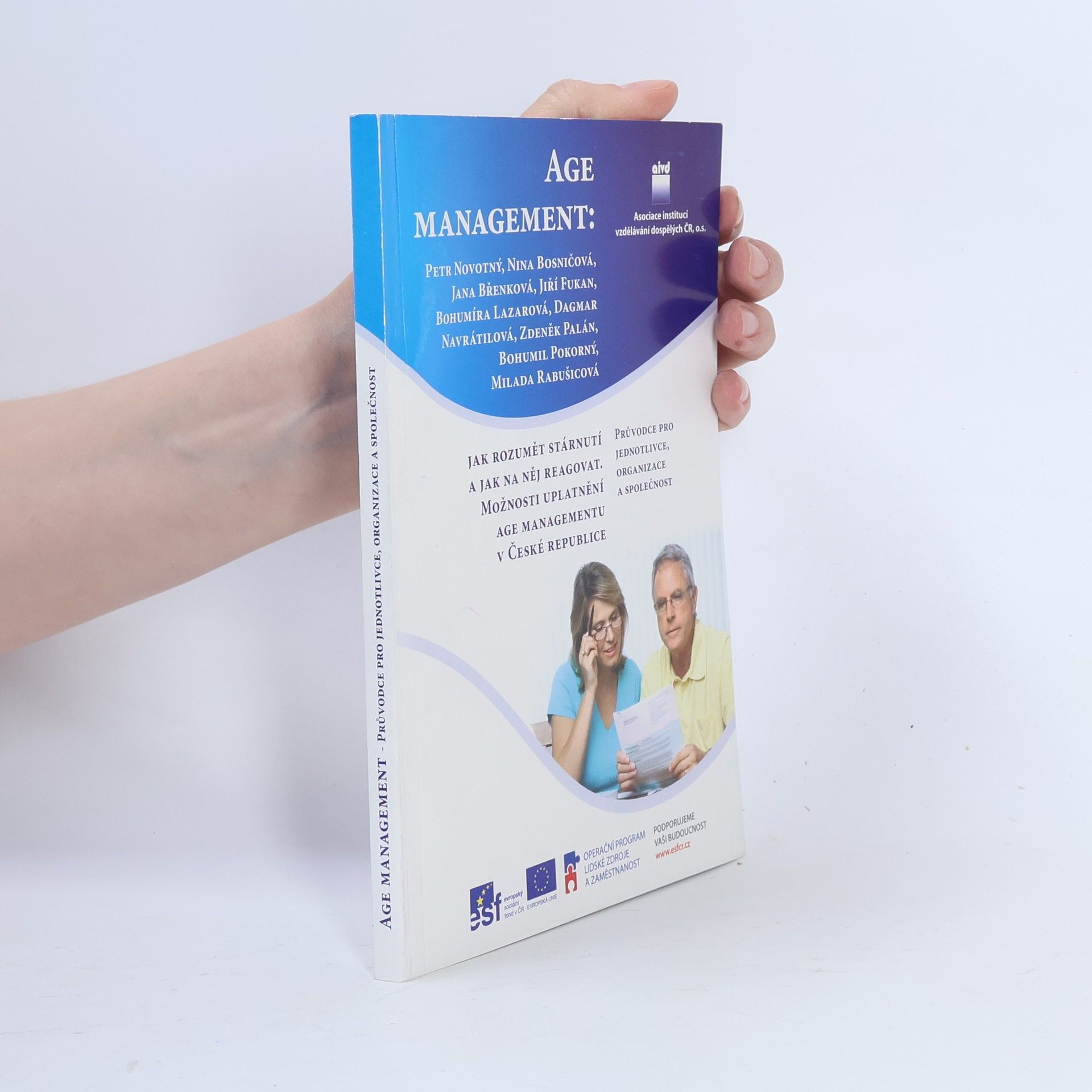 Petr Novotný Age management. Jak rozumět stárnutí a jak na něj reagovat