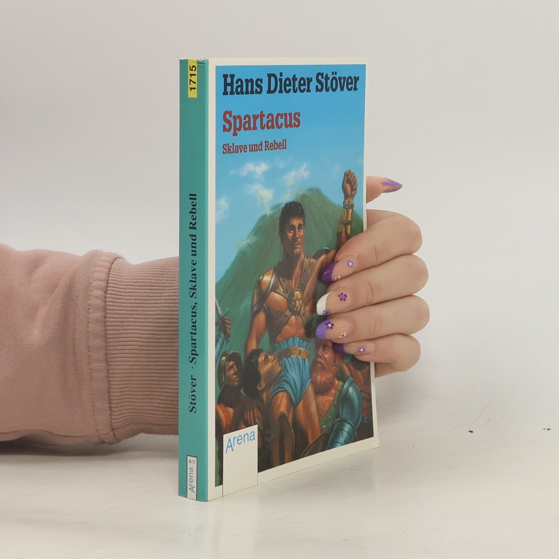 Hans Dieter Stöver Spartacus, Sklave und Rebell