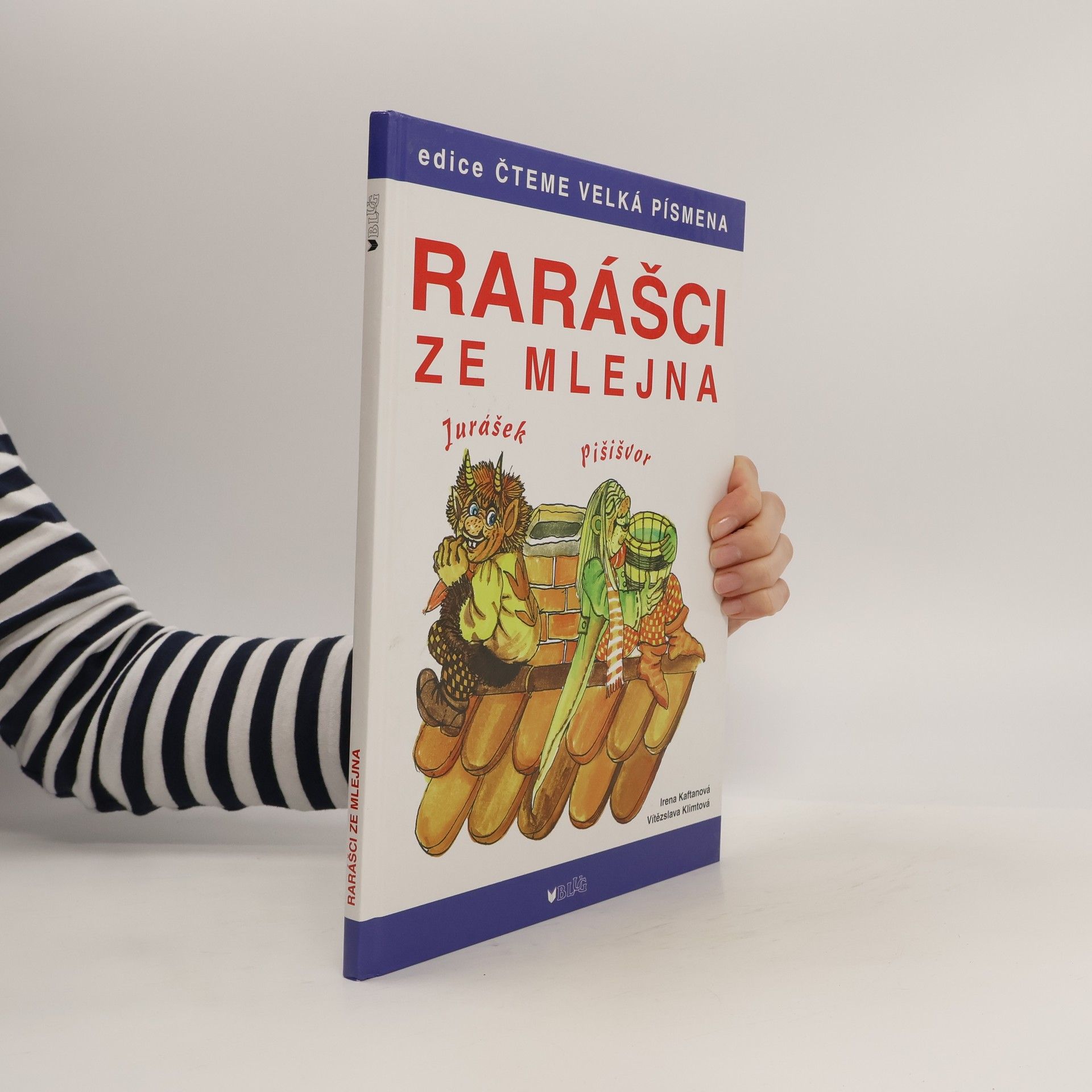 Irena Kaftanová Rarášci ze mlejna