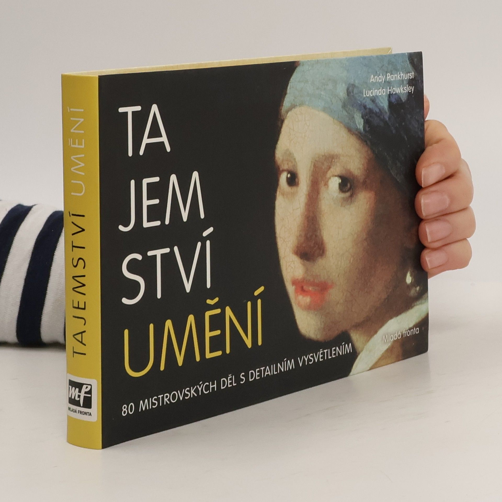 Andy Pankhurst Tajemství umění. 80 mistrovských děl s detailním vysvětlením