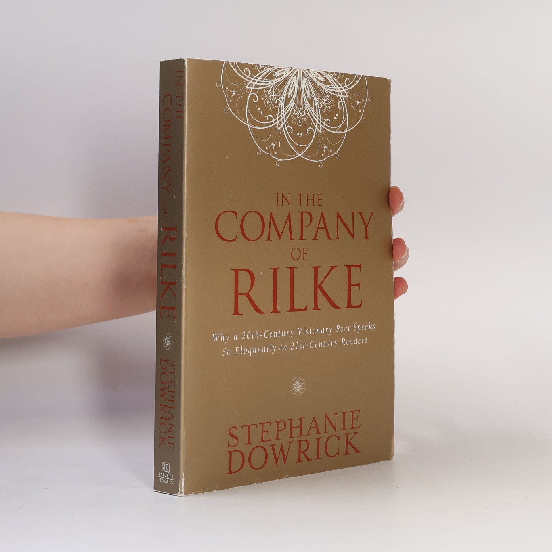 Stephanie Dowrick In the Company of Rilke