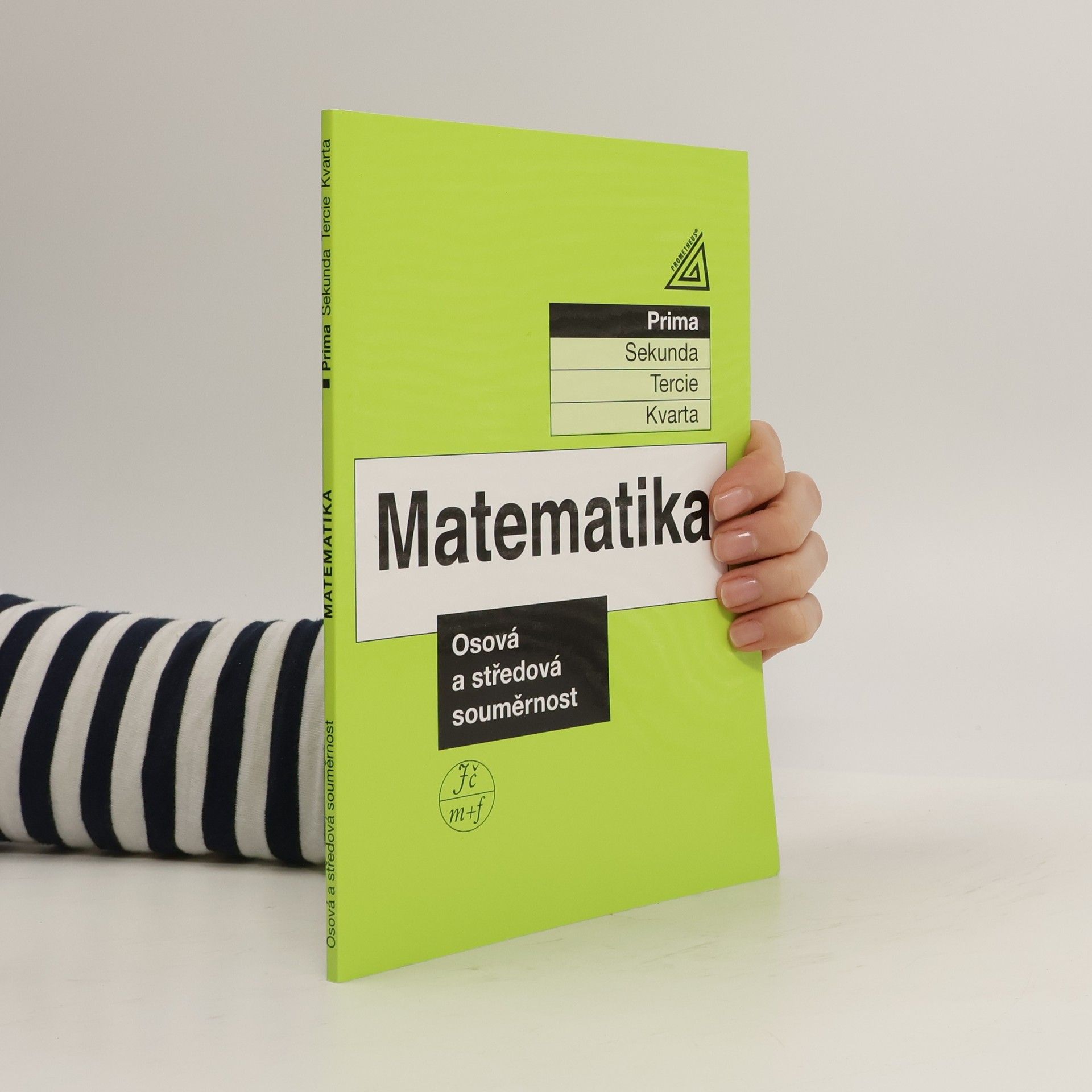 Matematika. Prima. Osová a středová souměrnost