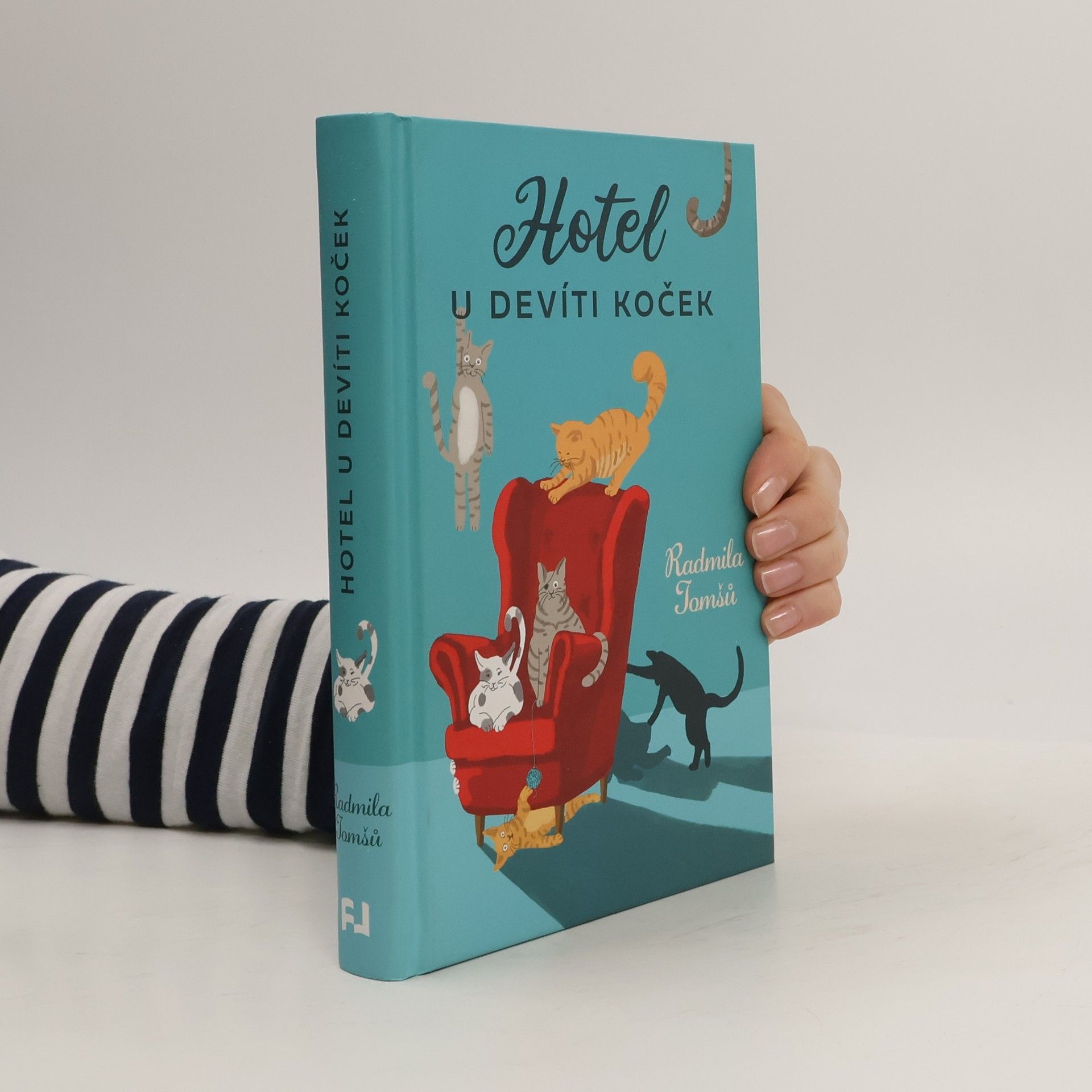 Radmila Tomšů Hotel U devíti koček