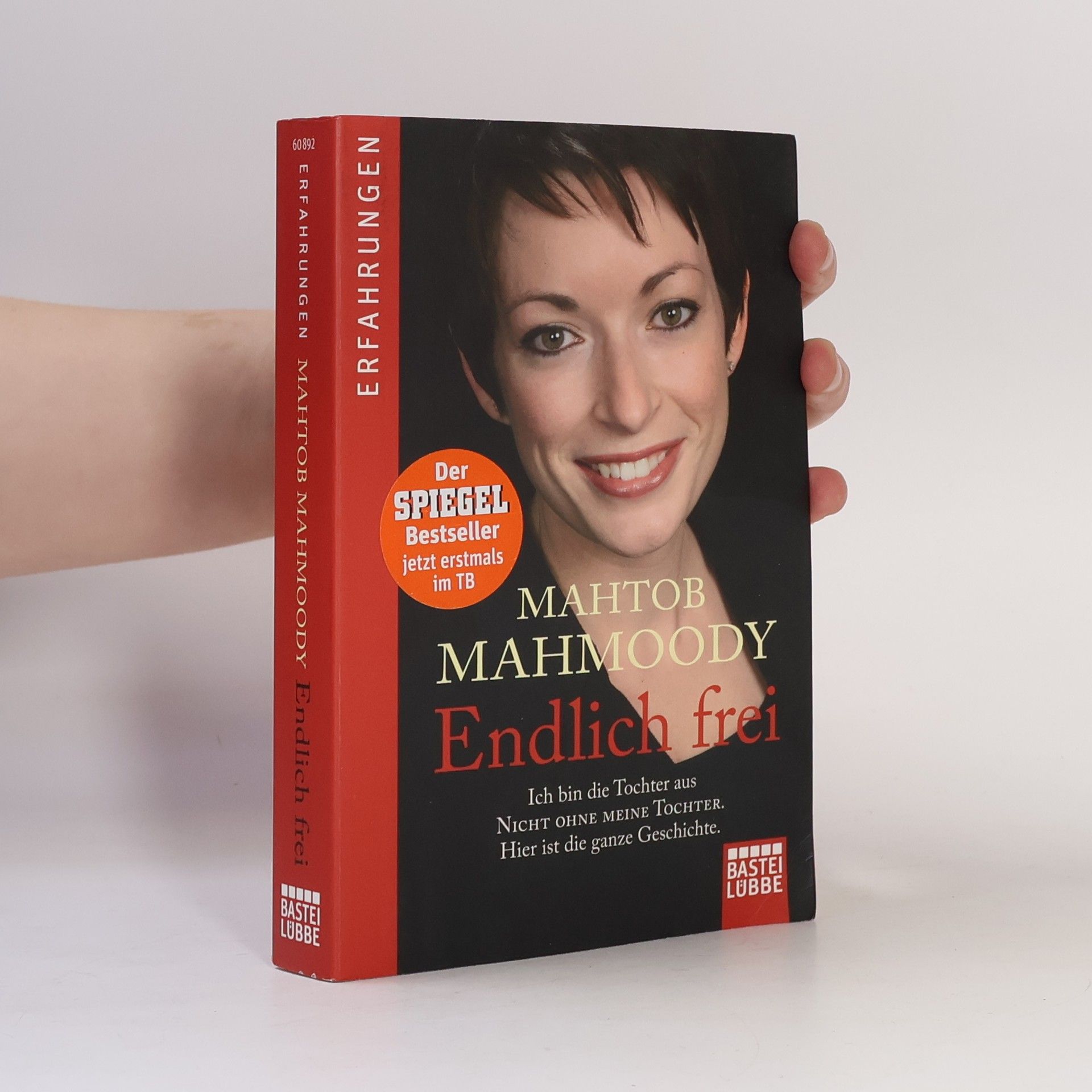 Mahtob Mahmoody Endlich frei