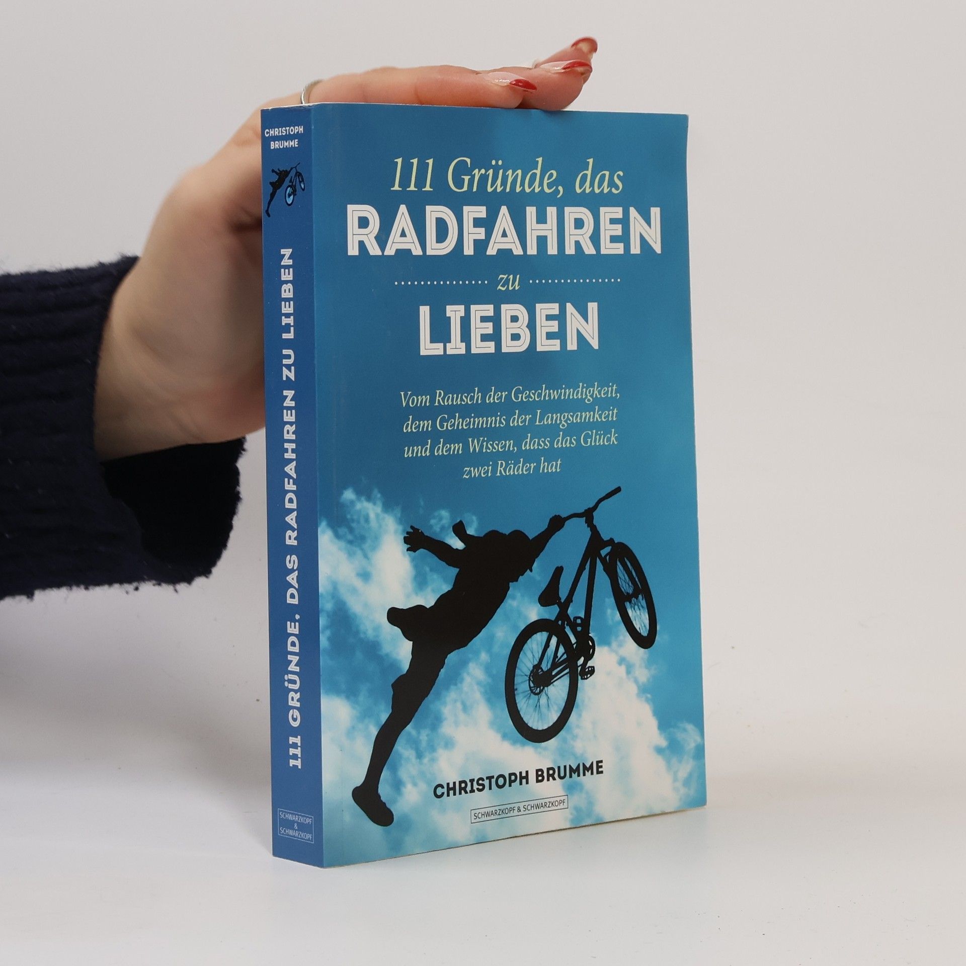 Christoph Brumme 111 Gründe, das Radfahren zu lieben
