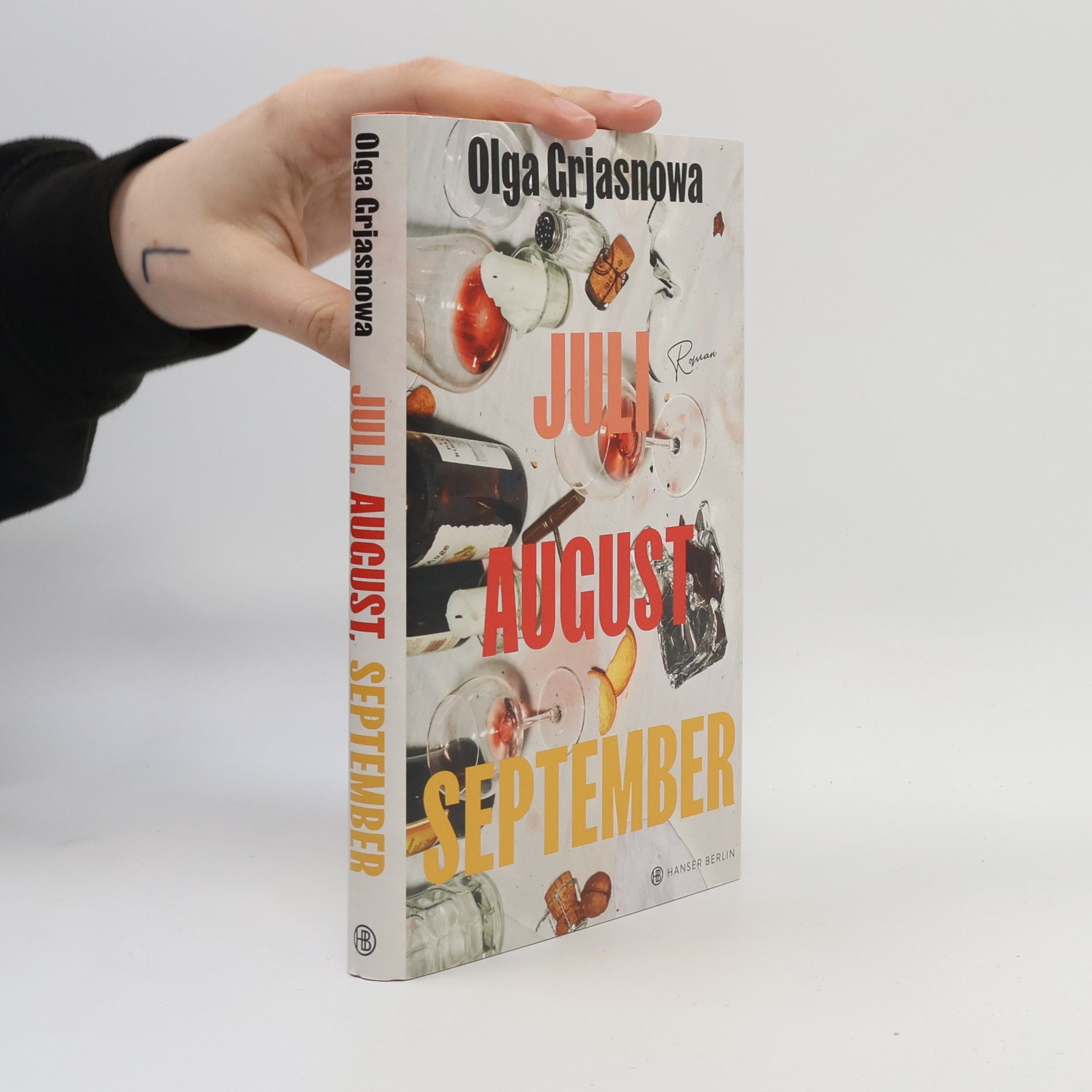 Olga Grjasnowa Juli, August, September. Roman