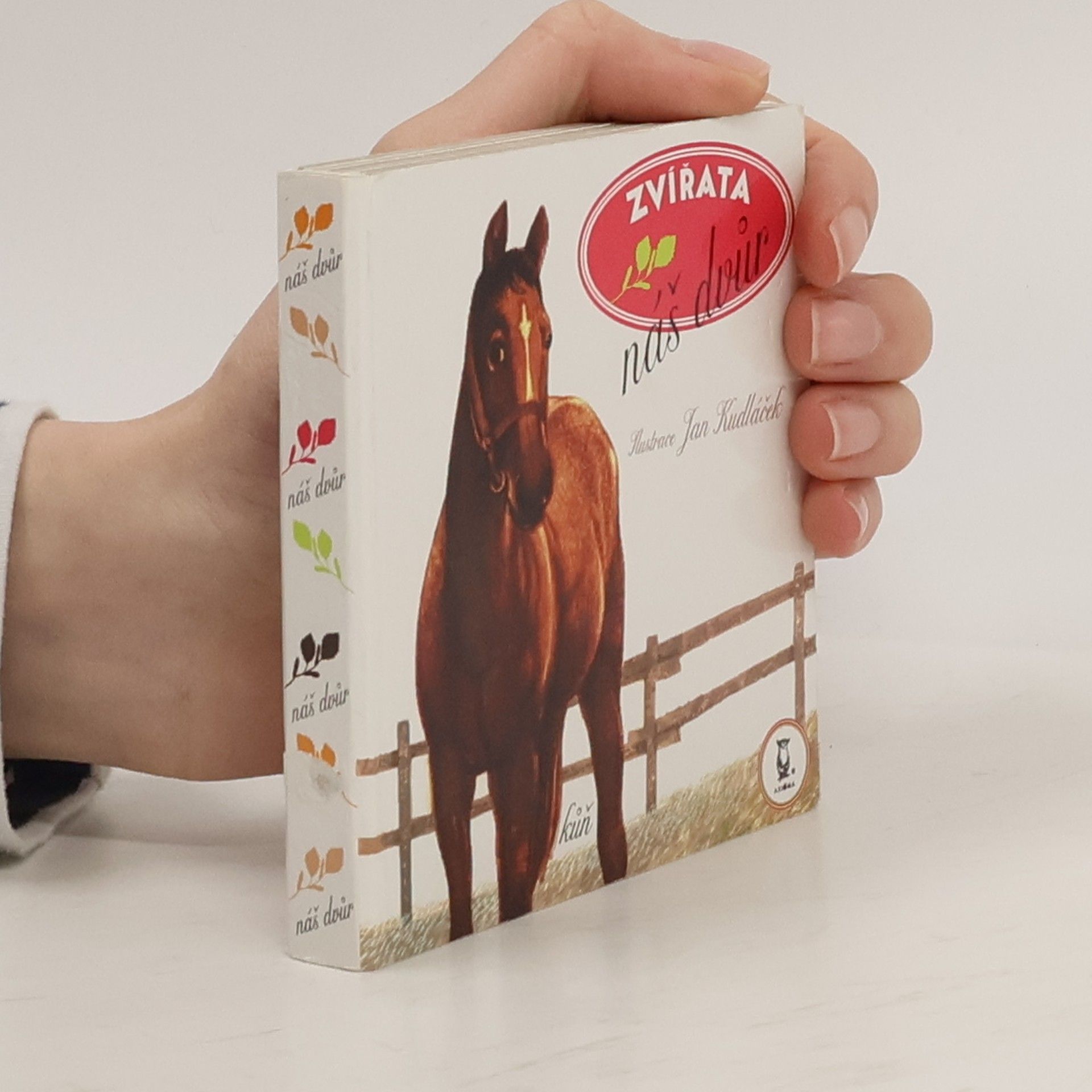 Jan Kudláček Zvířata náš dvůr