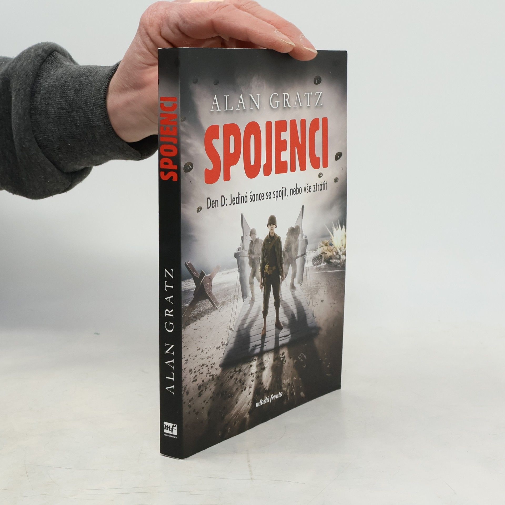 Alan Gratz Spojenci. Den D: Jediná šance se spojit, nebo vše ztratit