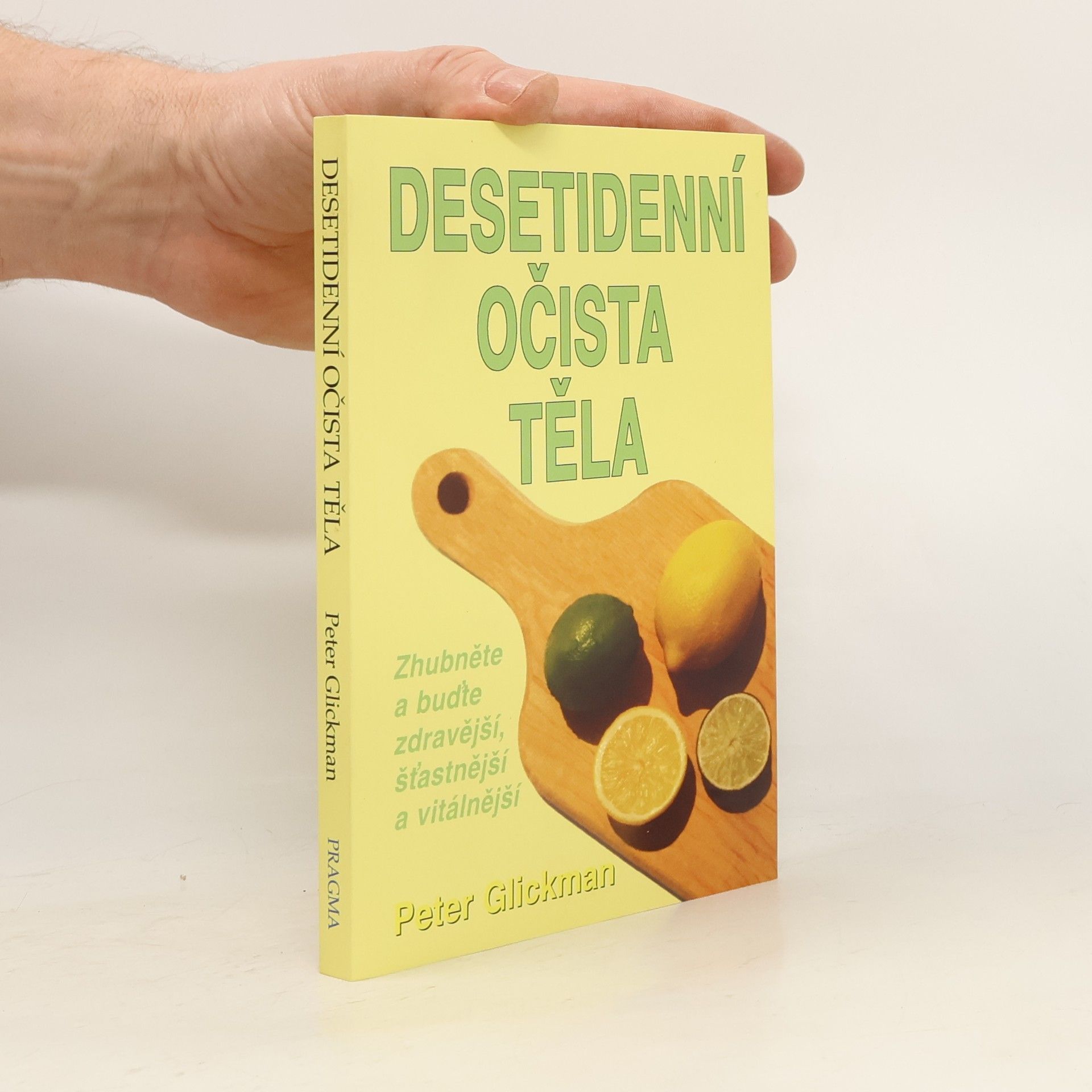 Peter Glickman Desetidenní očista těla