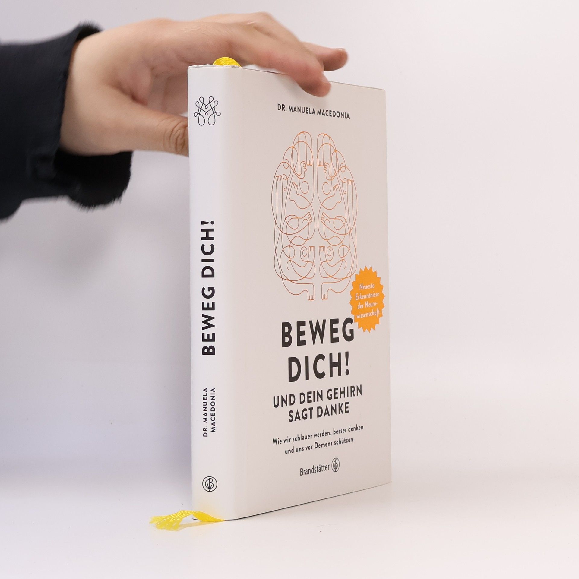 Manuela Macedonia Beweg dich! Und dein Gehirn sagt Danke