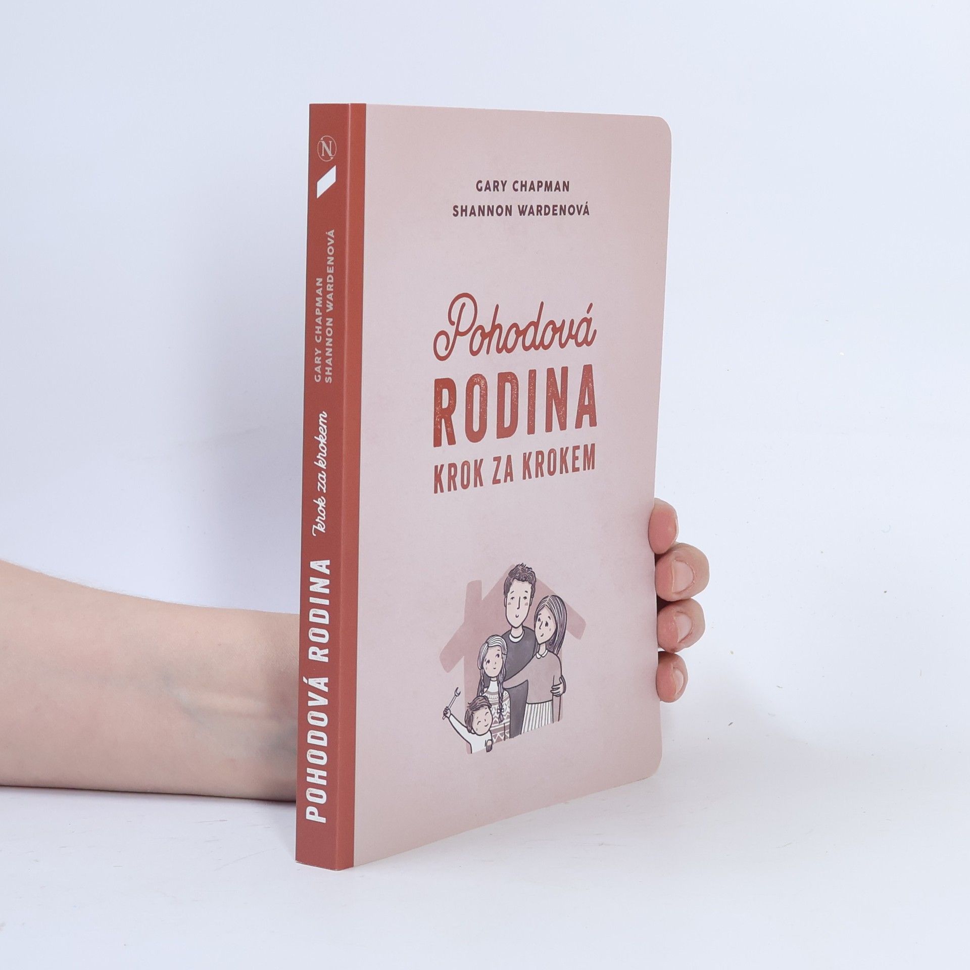 Pohodová rodina krok za krokem: 12 nástrojů ke zlepšení rodinného života