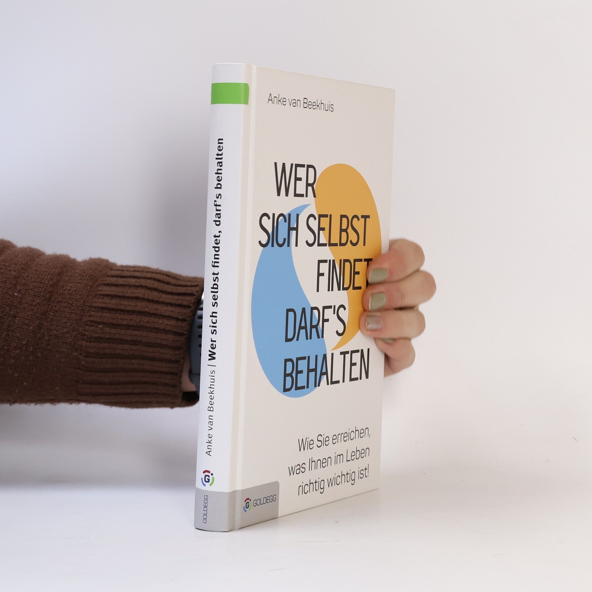 Anke van Beekhuis Wer sich selbst findet, darf's behalten!