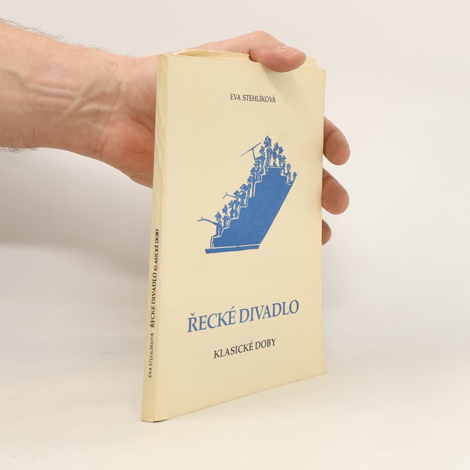 Eva Stehlíková Řecké divadlo klasické doby