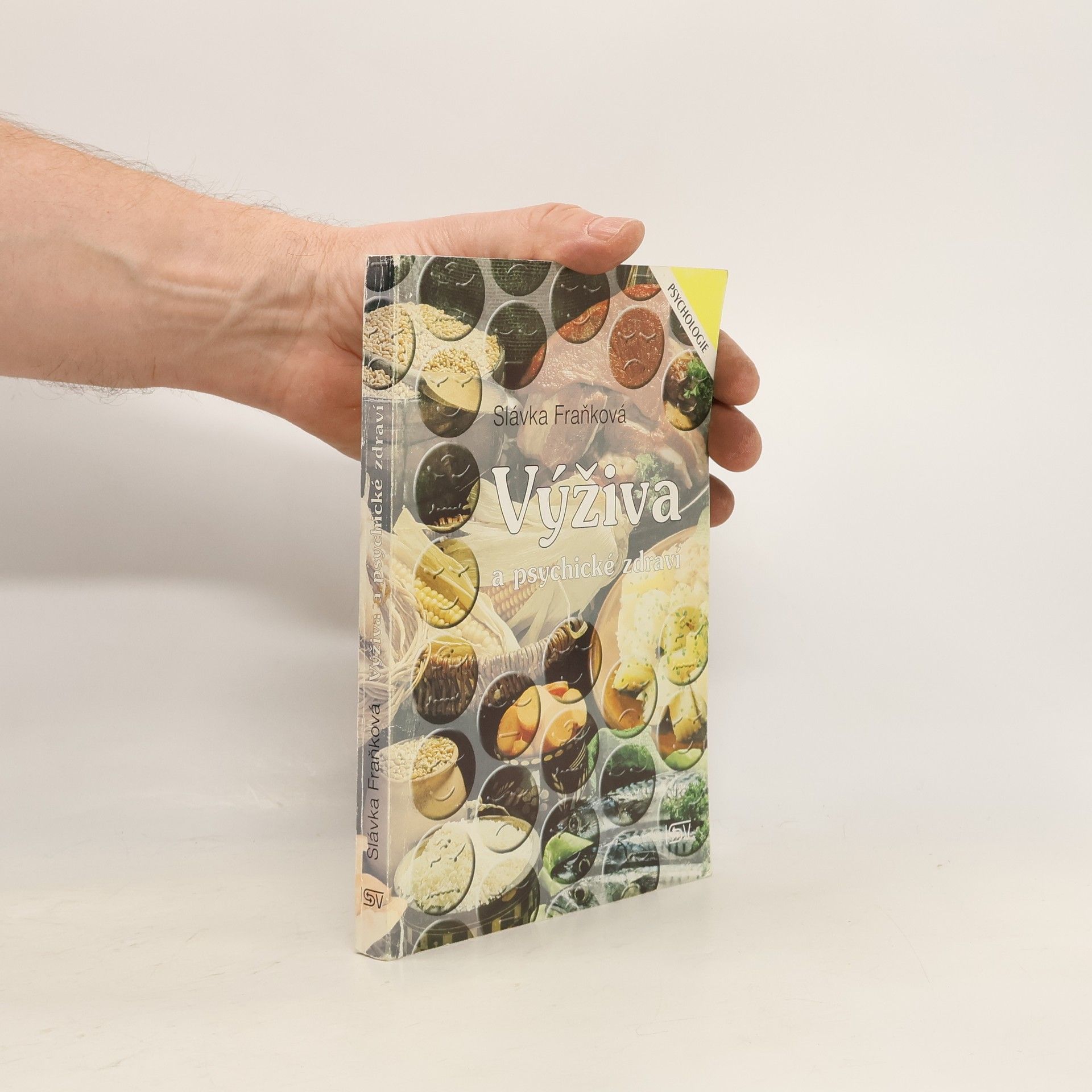 Slávka Fraňková Výživa a psychické zdraví