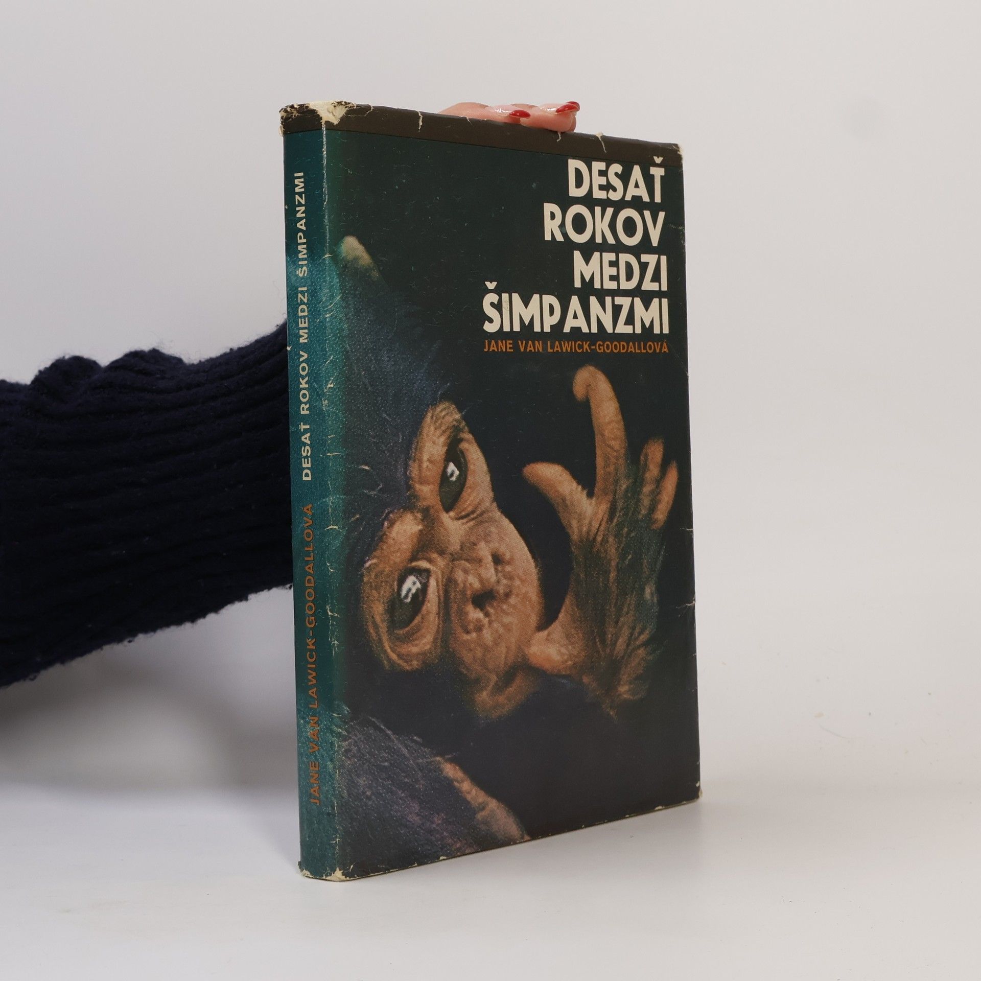 Jane van Lawick Goodall Desať rokov medzi šimpanzmi