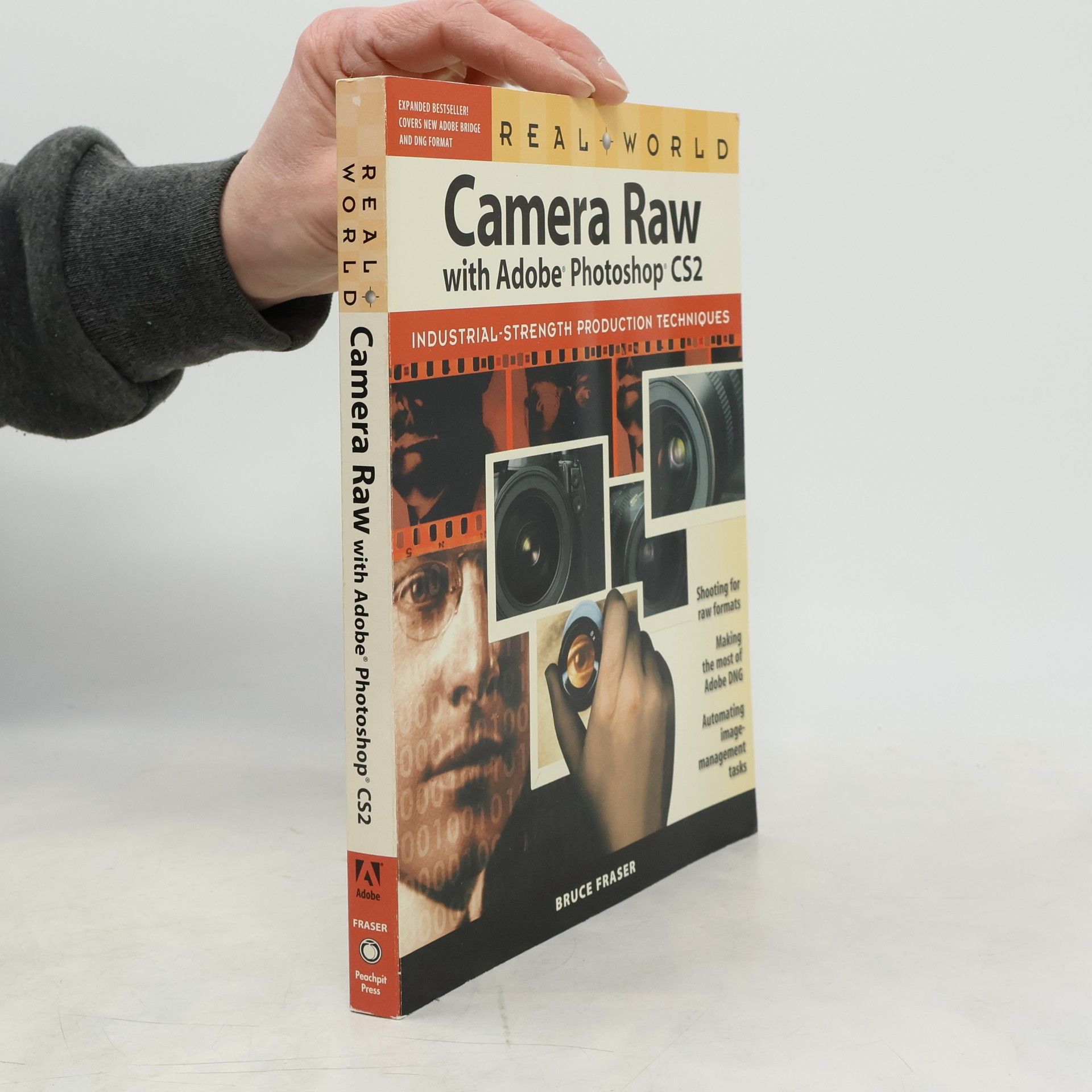 Sir Bruce Fraser Real World Camera Raw with Adobe Photoshop CS2