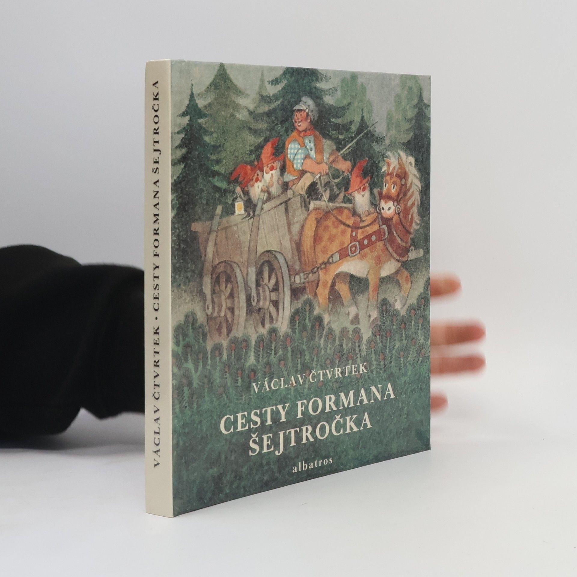 Václav Čtvrtek Cesty formana Šejtročka