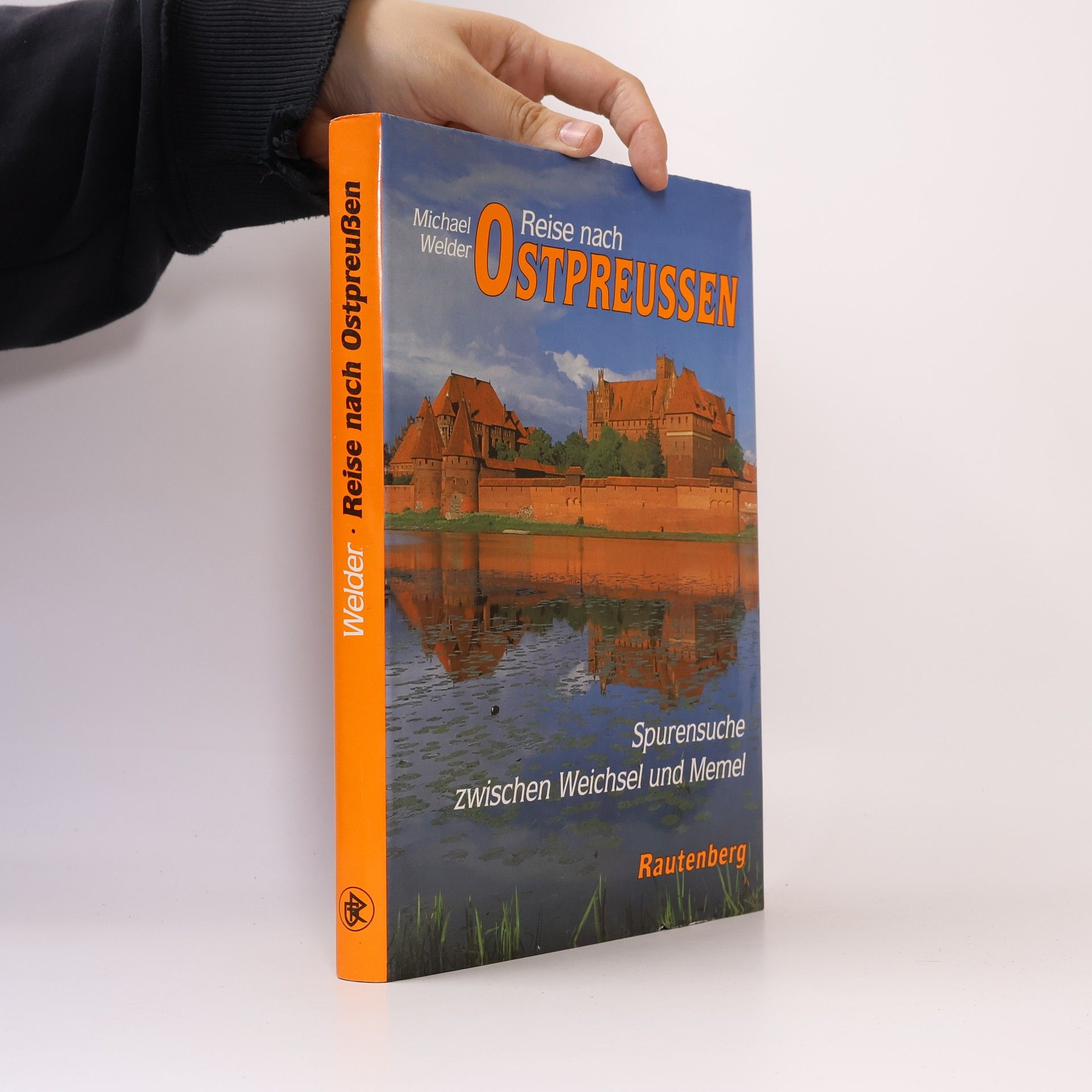 Michael Welder Reise nach Ostpreussen