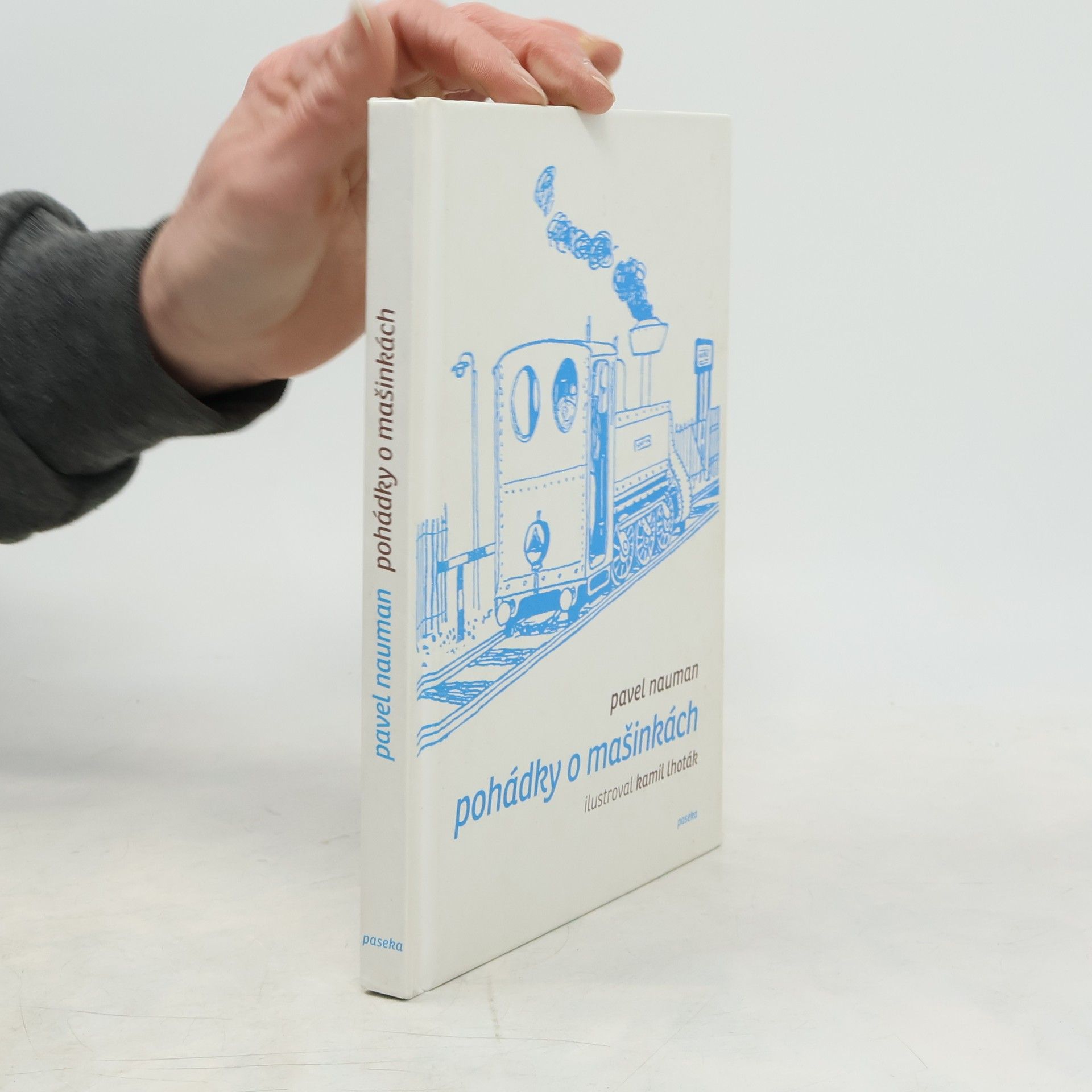 Pavel Nauman Pohádky o mašinkách
