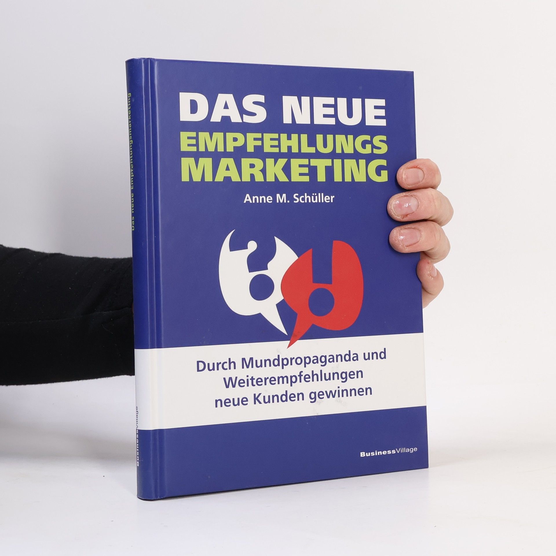 Das neue Empfehlungsmarketing