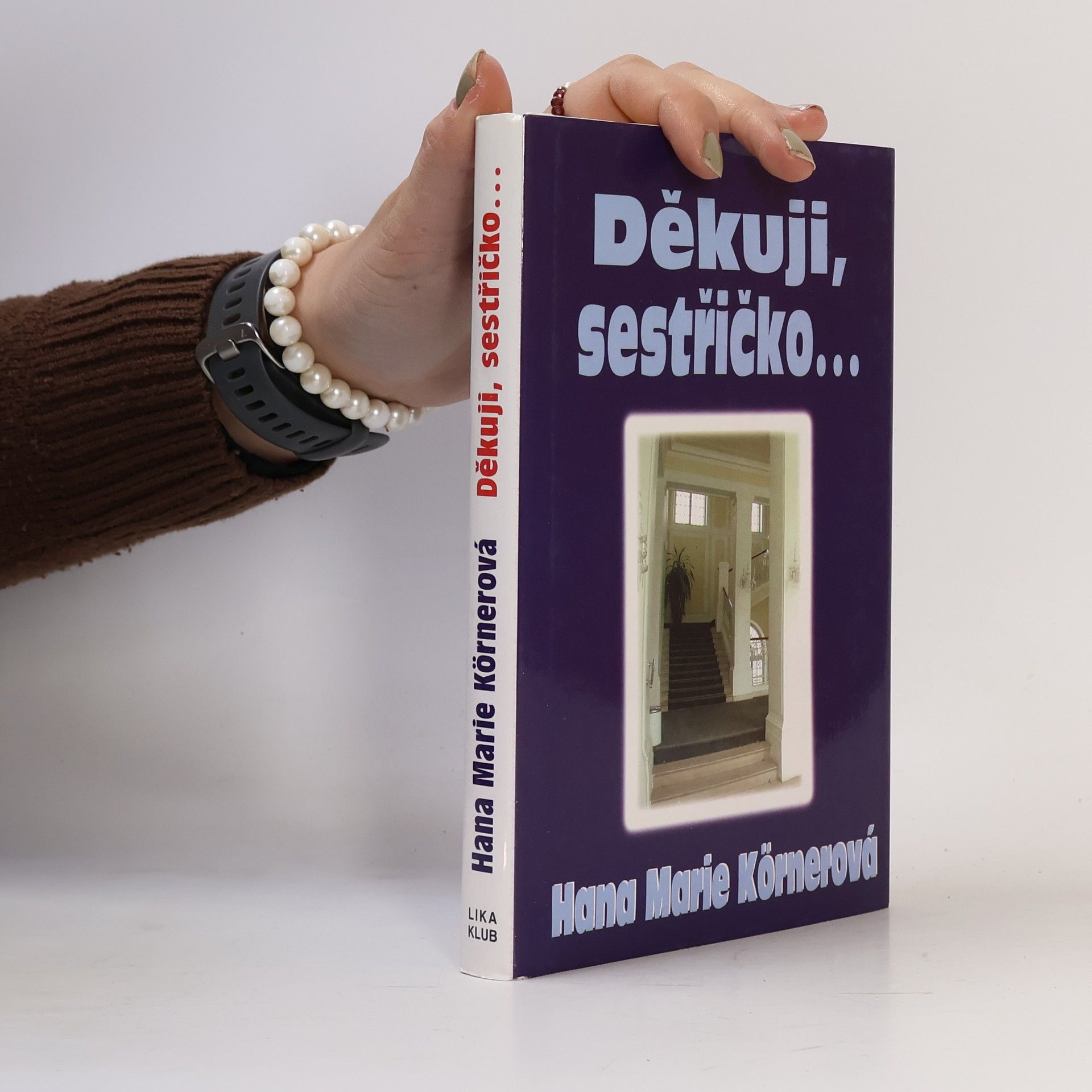 Hana Marie Körnerová Děkuji, sestřičko