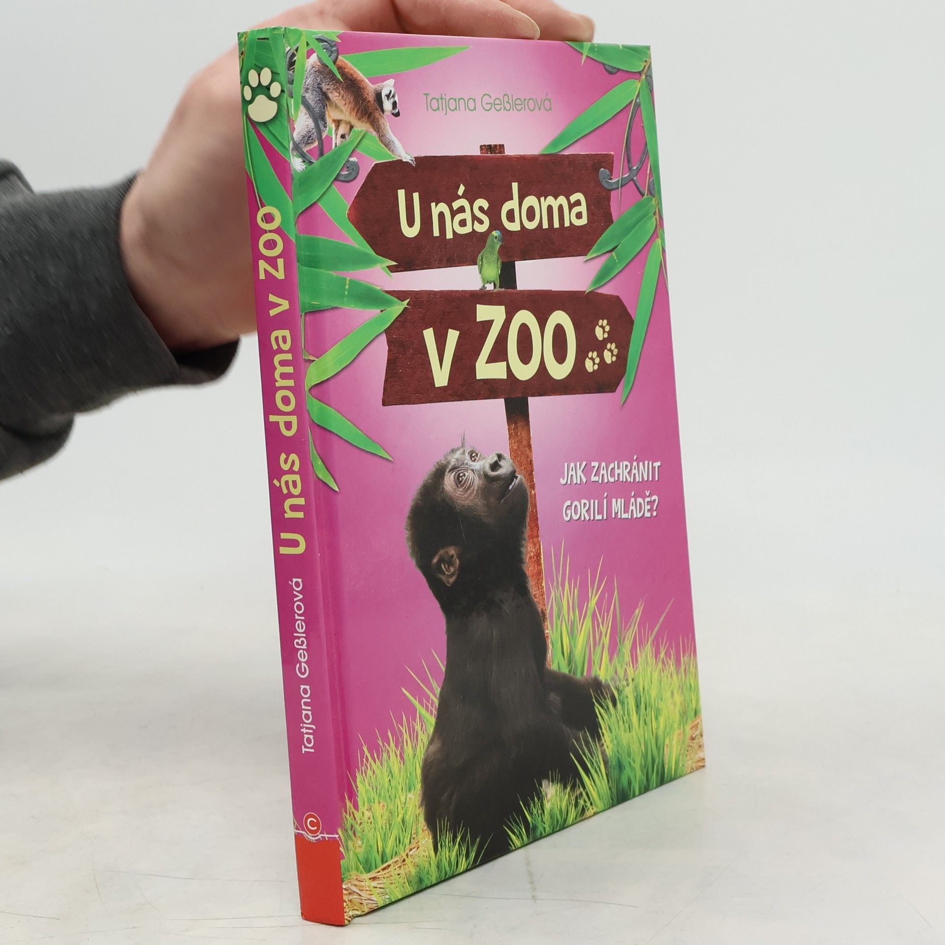 Tatjana Geßler U nás doma v ZOO - Jak zachránit gorilí mládě?