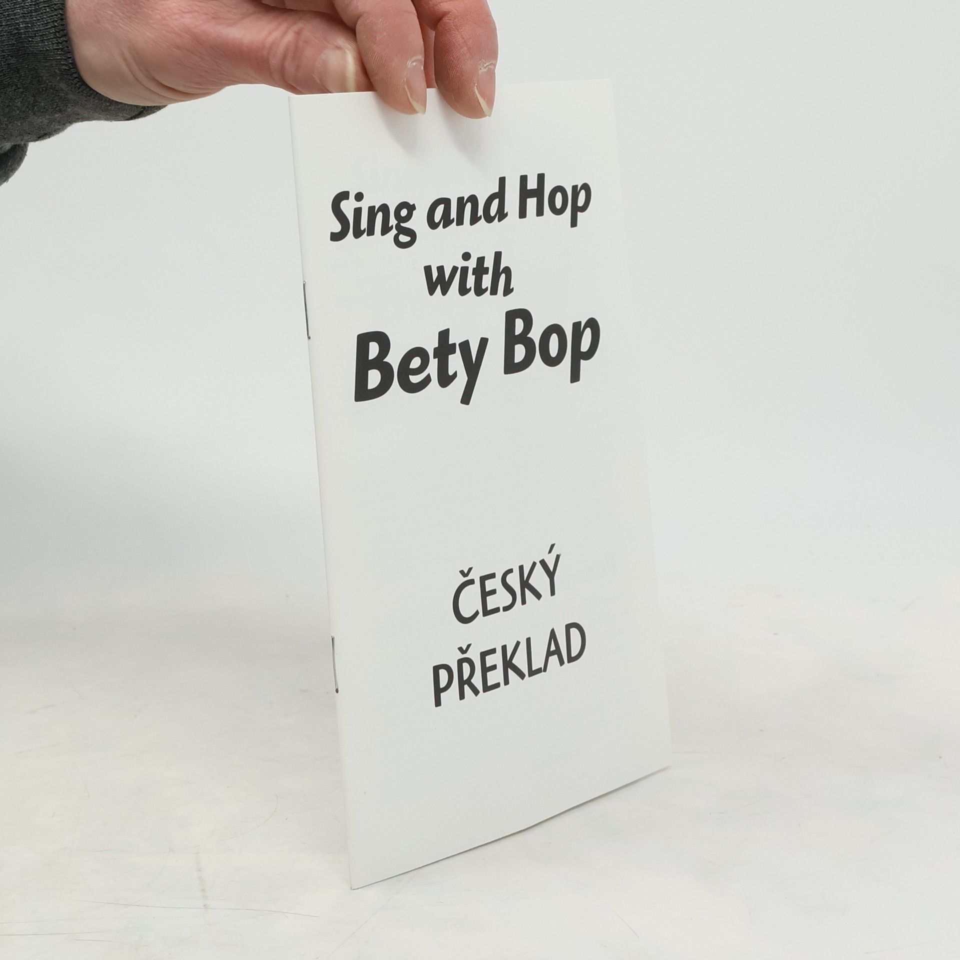 Helena Katzlingerová Sing and Hop with Bety Bop. Český překlad