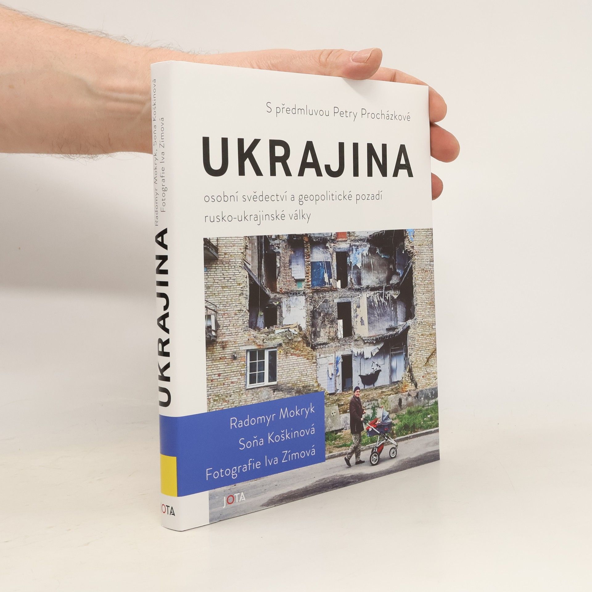 Soňa Koškina Ukrajina: osobní svědectví a geopolitické pozadí rusko-ukrajinské války