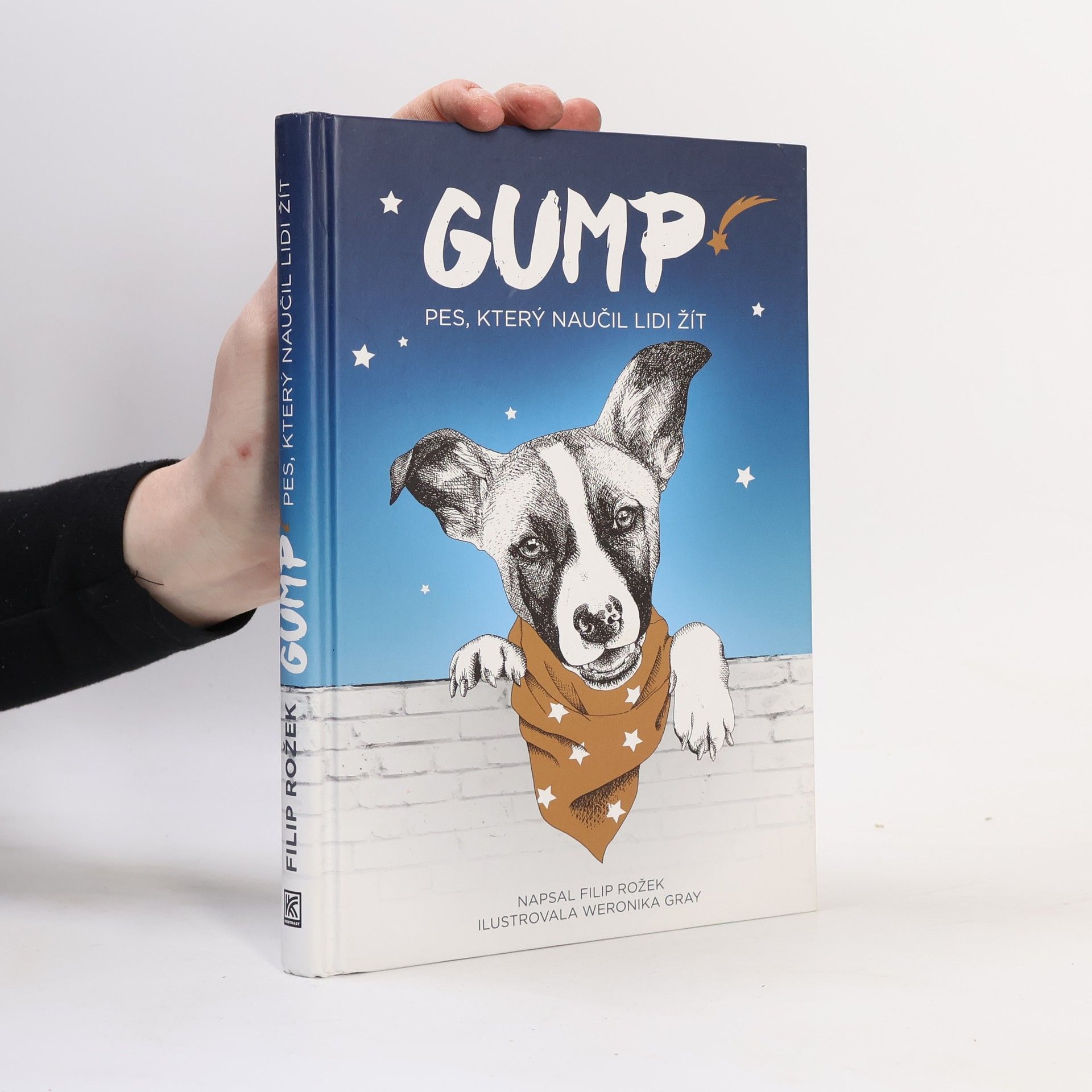 Filip Rožek Gump. Pes, který naučil lidi žít