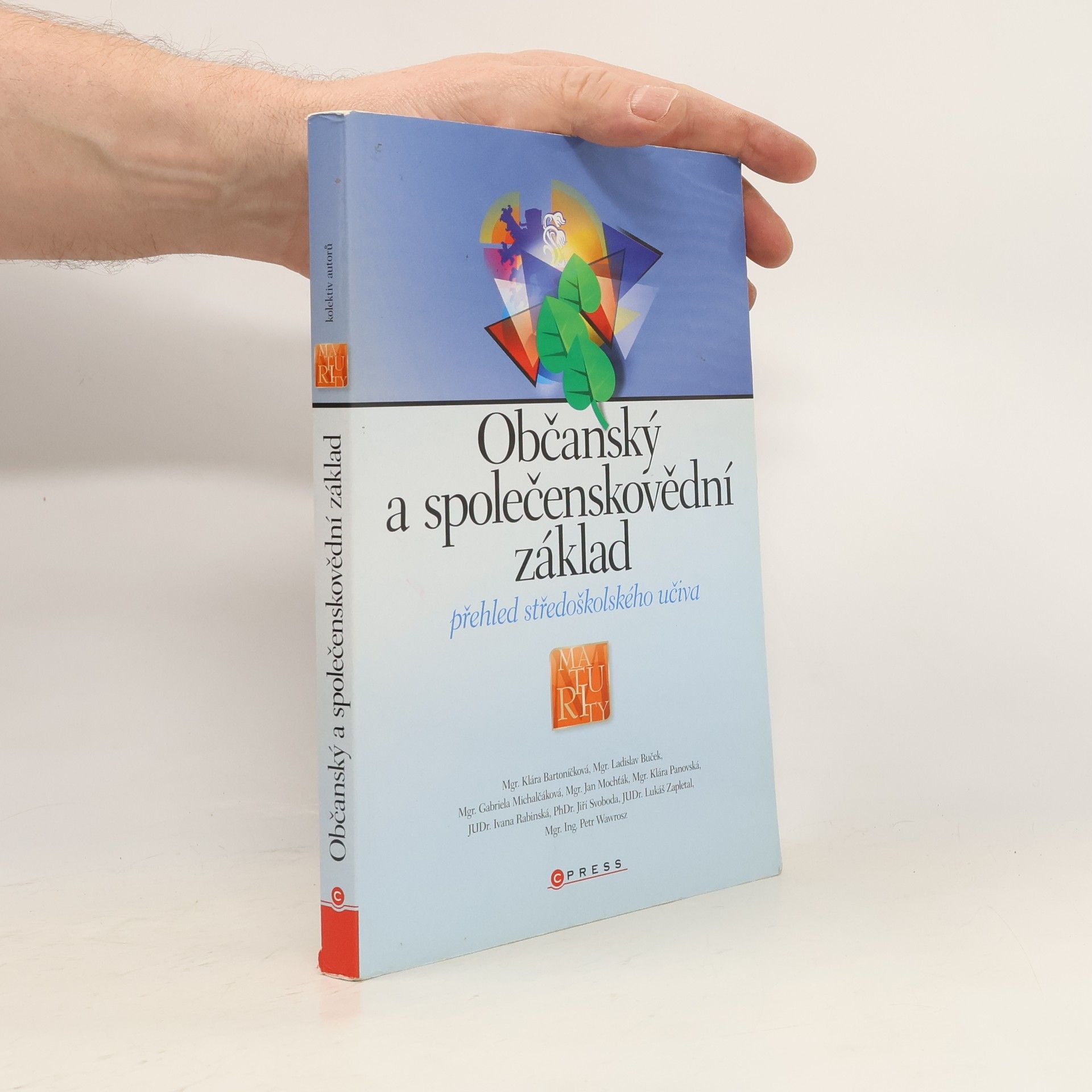 Klára Bartoníčková Občanský a společenskovědní základ. Přehled středoškolského učiva