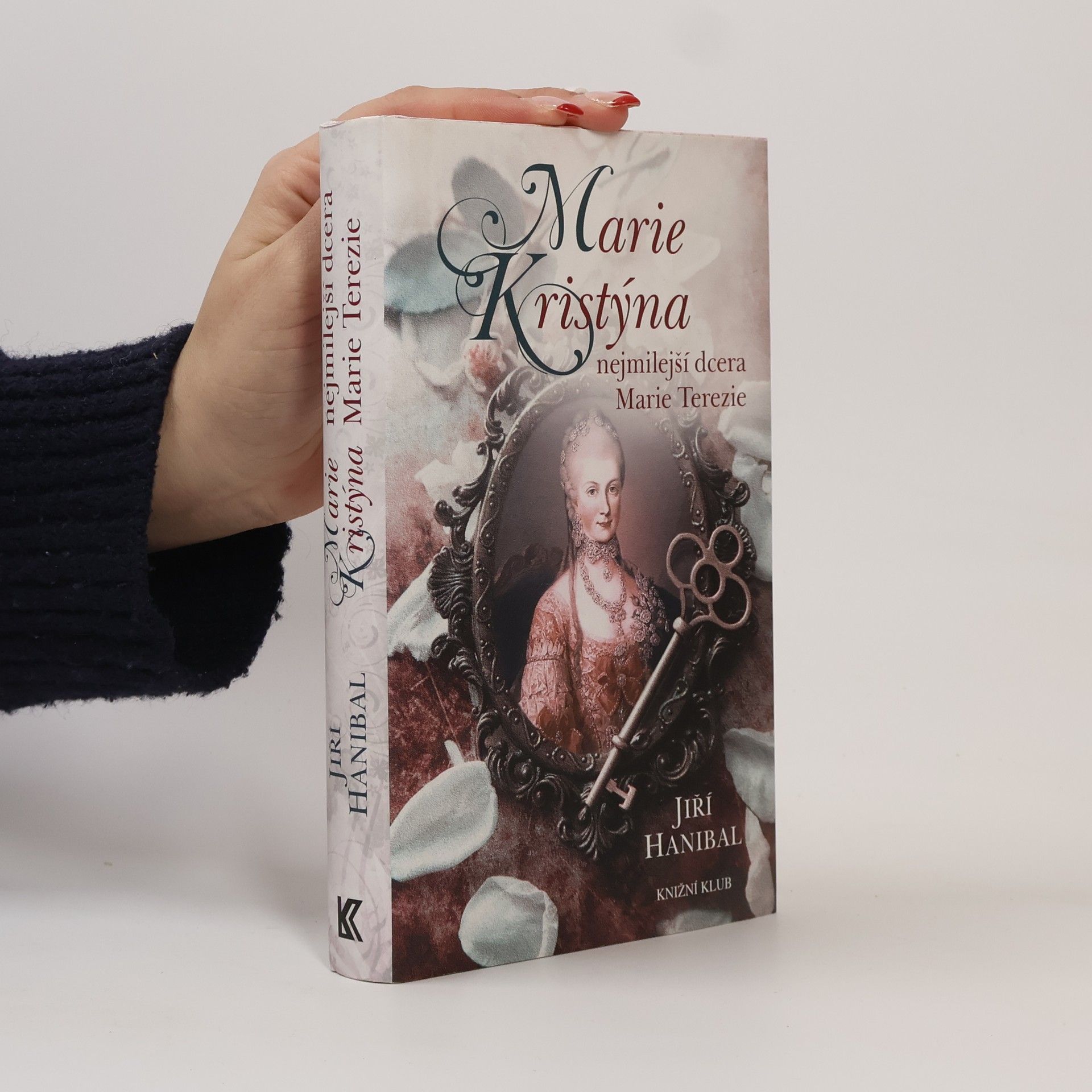 Jiří Hanibal Marie Kristýna: Nejmilejší dcera Marie Terezie