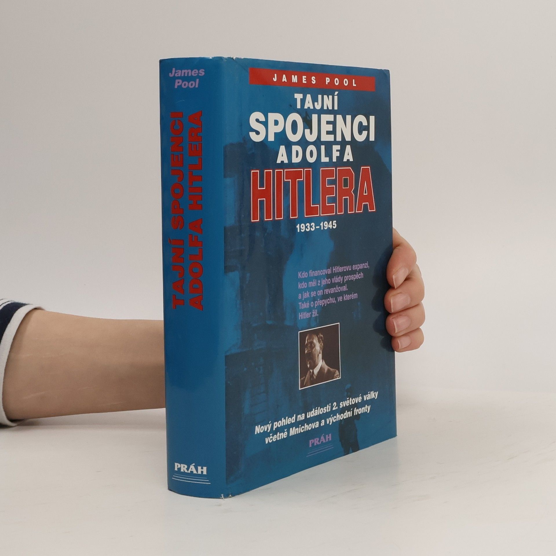Pool James Tajní spojenci Adolfa Hitlera 1933-1945