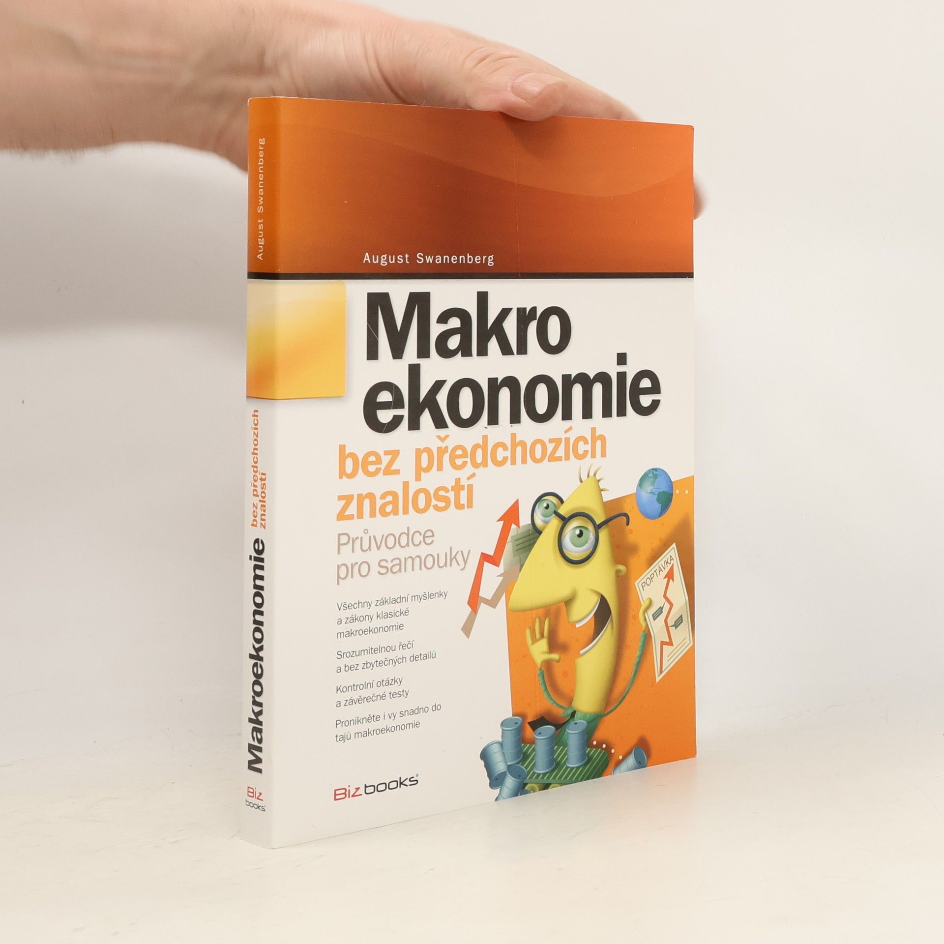 August Swanenberg Makroekonomie bez předchozích znalostí