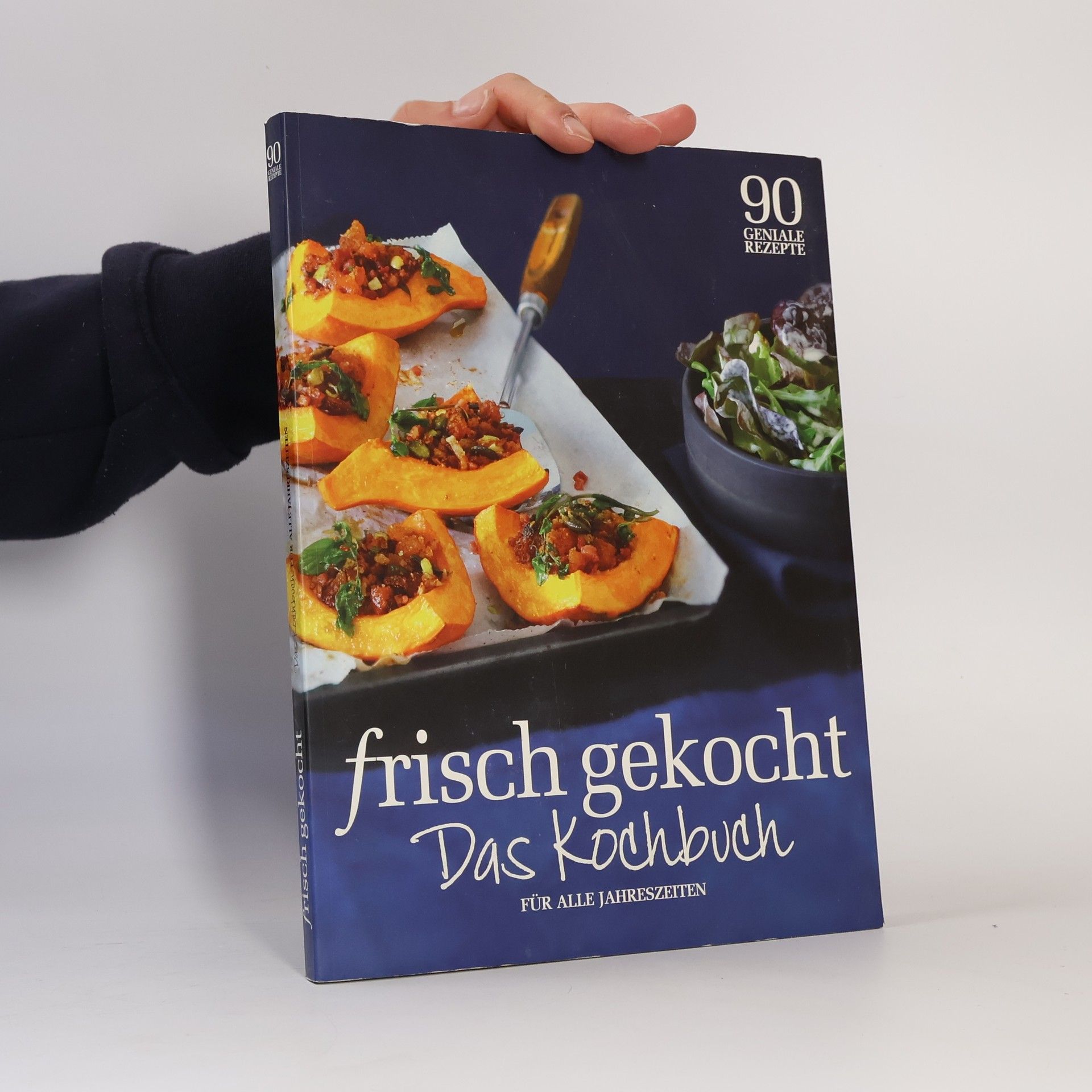Autorenkollektiv Frisch gekocht. Das Kochbuch