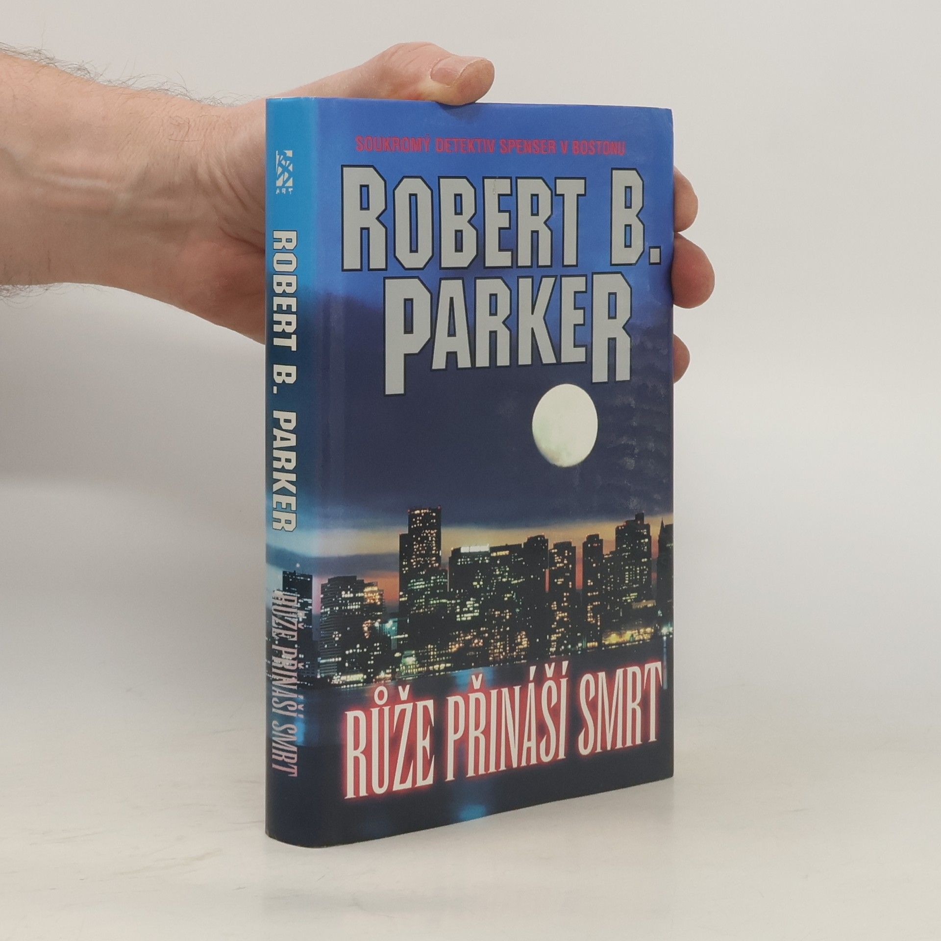 Robert B. Parker Růže přináší smrt