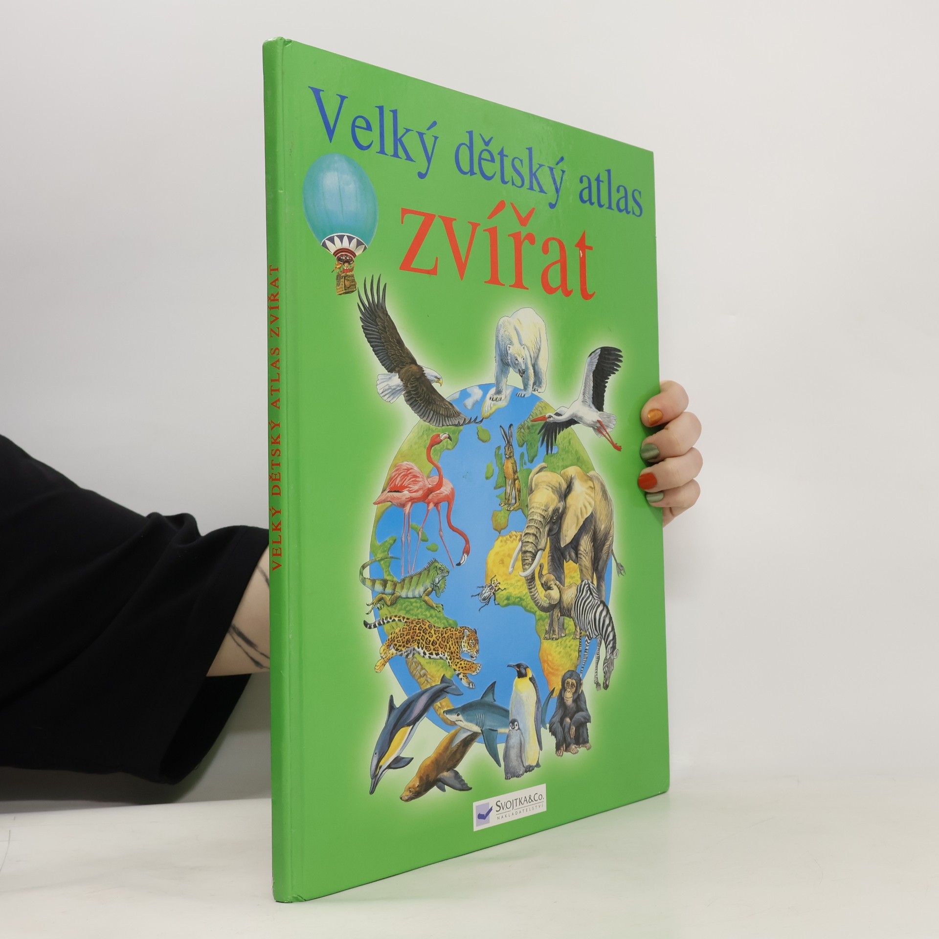Various authors Velký dětský atlas zvířat Atlas zvířat
