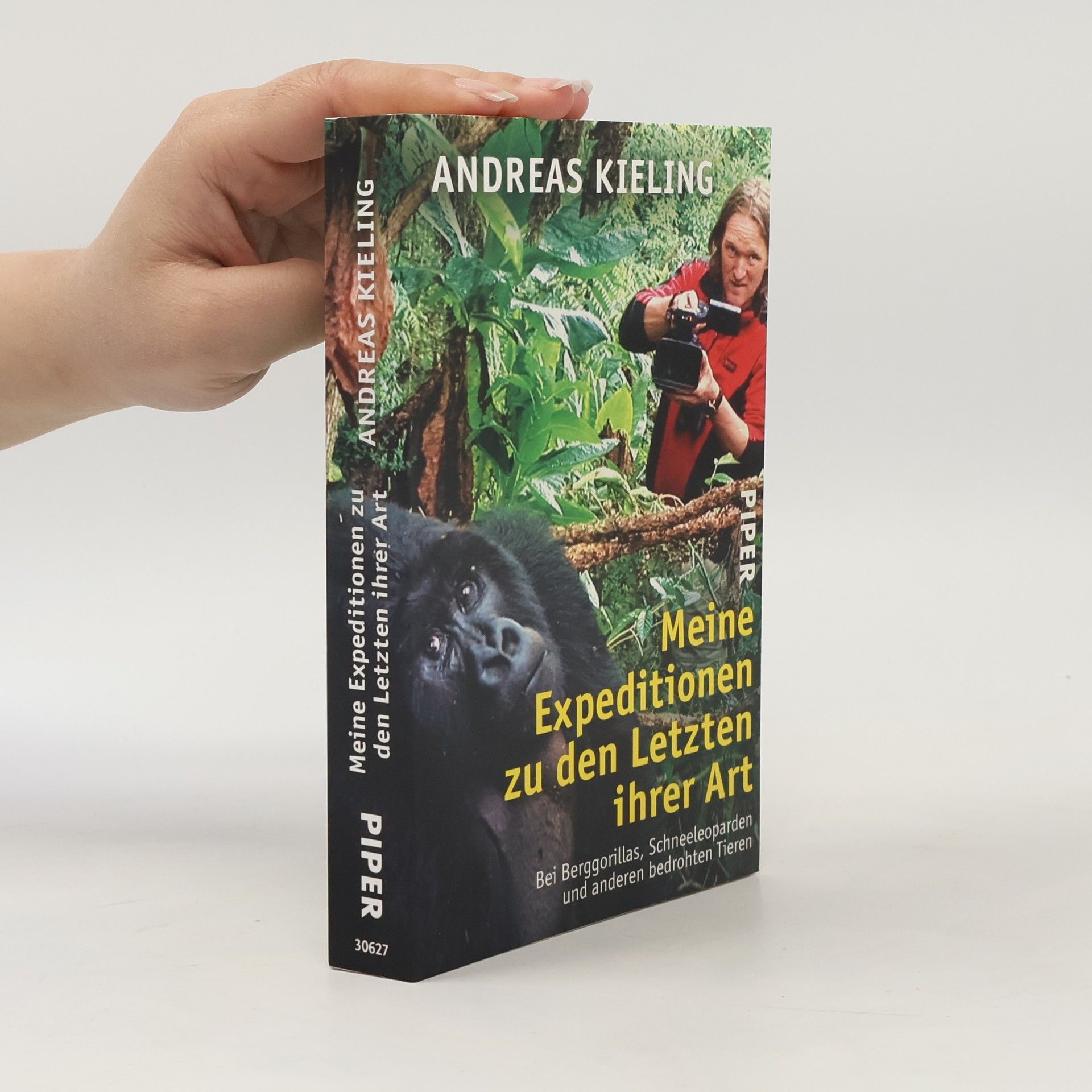 Andreas Kieling Meine Expeditionen zu den Letzten ihrer Art
