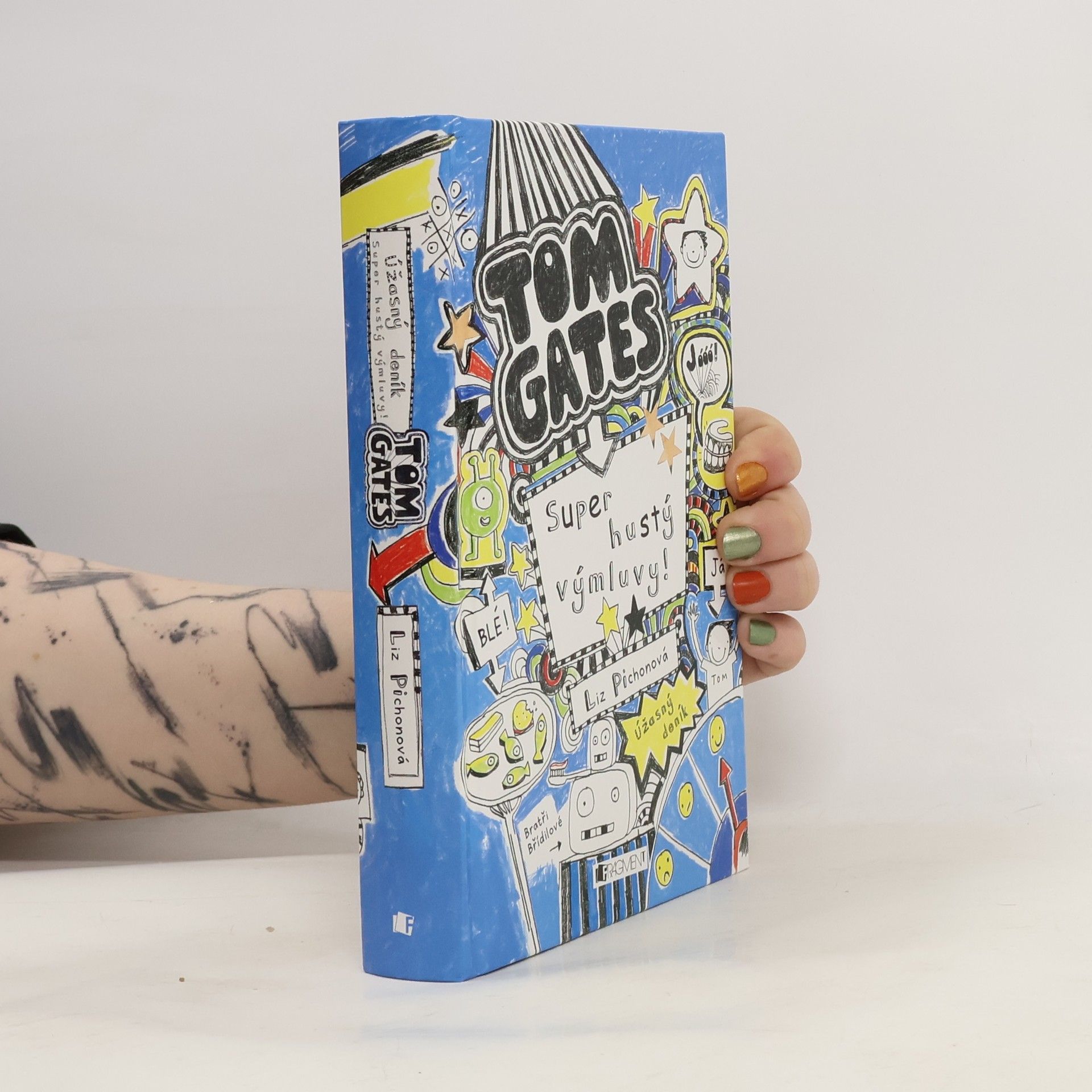 Liz Pichon Super hustý výmluvy! Úžasný deník - Tom Gates