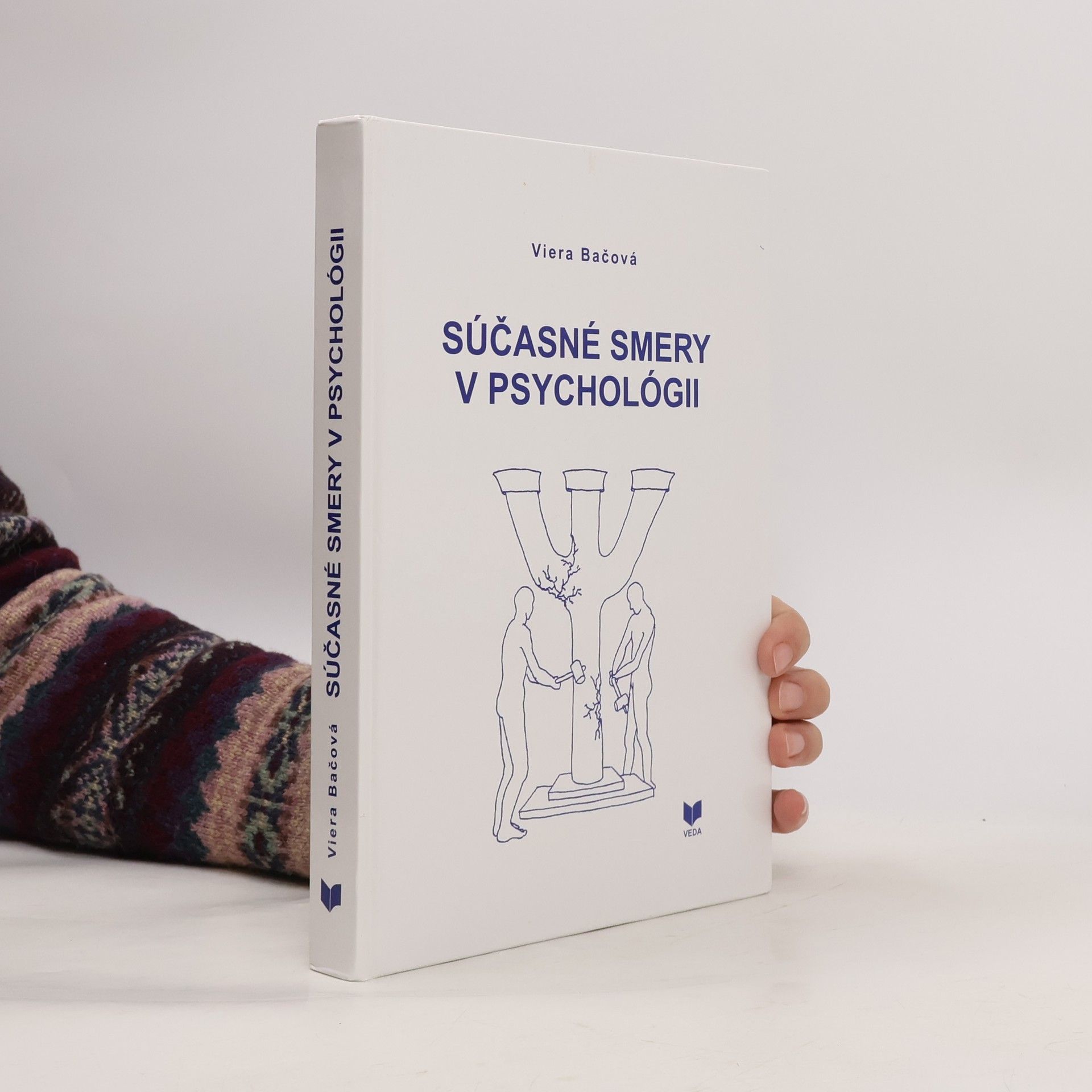 Viera Bačová Súčasné smery v psychológii