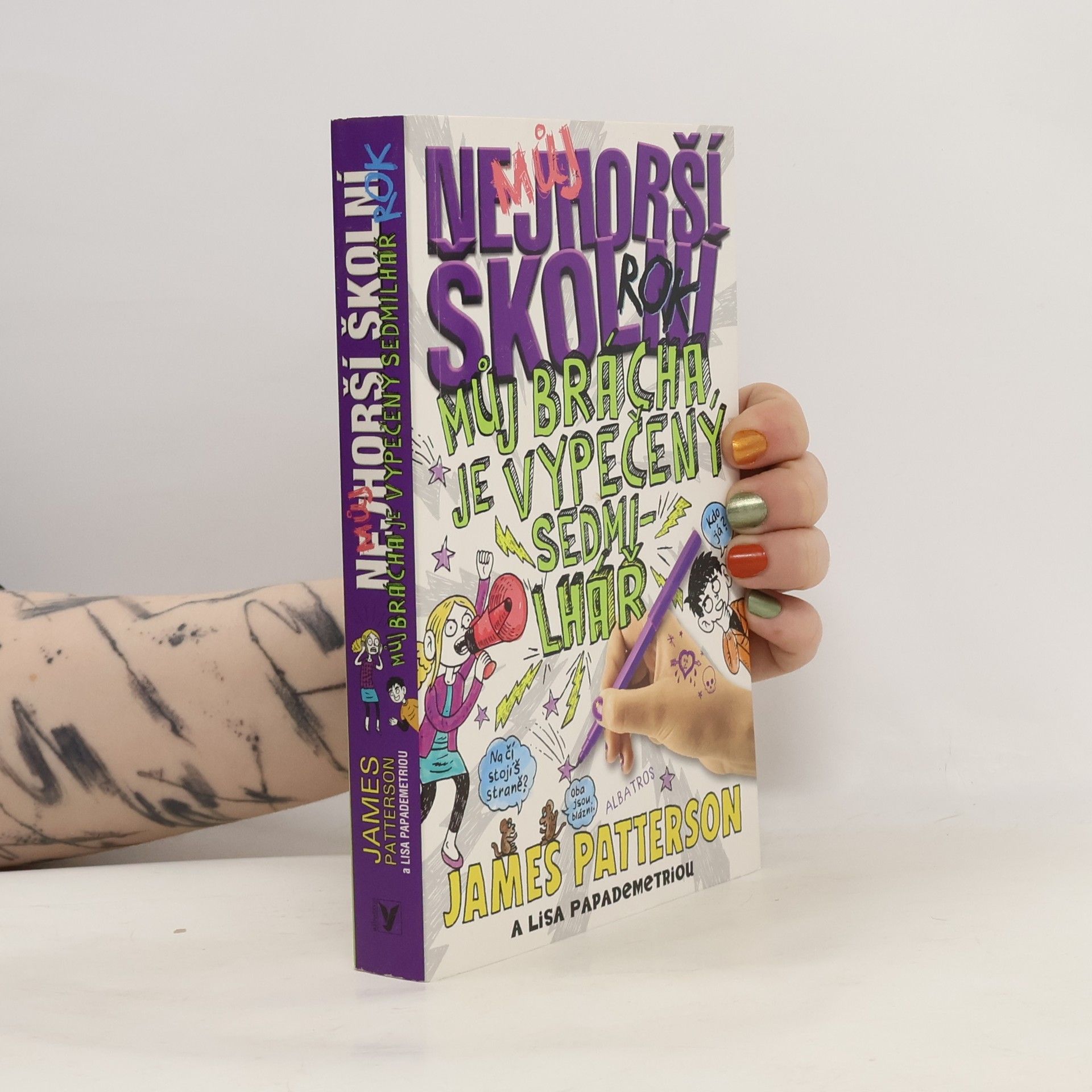 James Patterson Můj nejhorší školní rok : můj brácha je vypečený sedmilhář