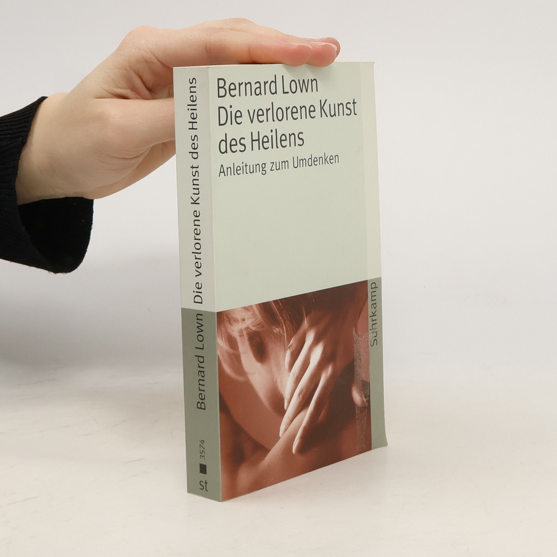 Bernard Lown Die verlorene Kunst des Heilens