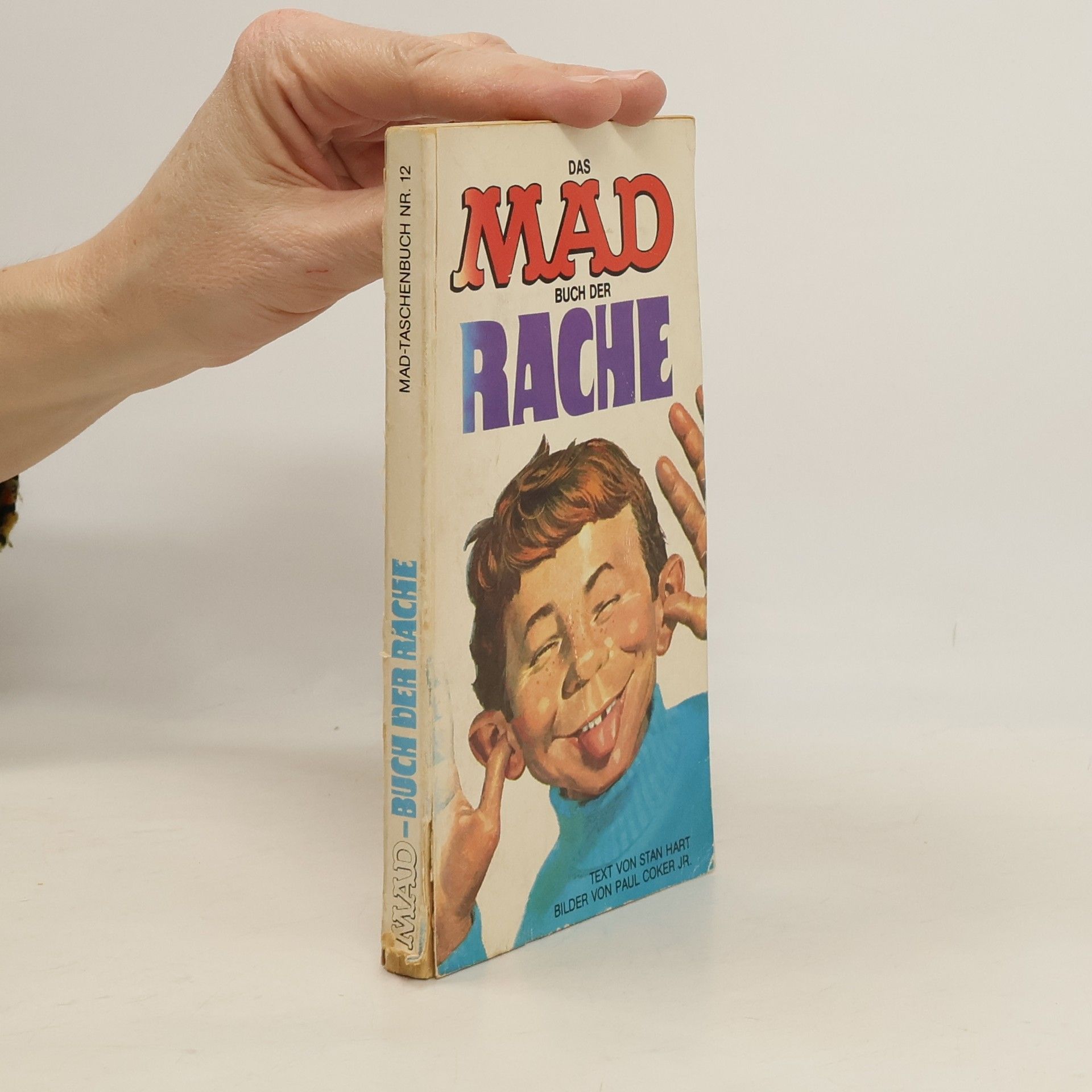 Stan Hart Das Mad-Buch der Rache oder wie quäle ich meinen Quäler?