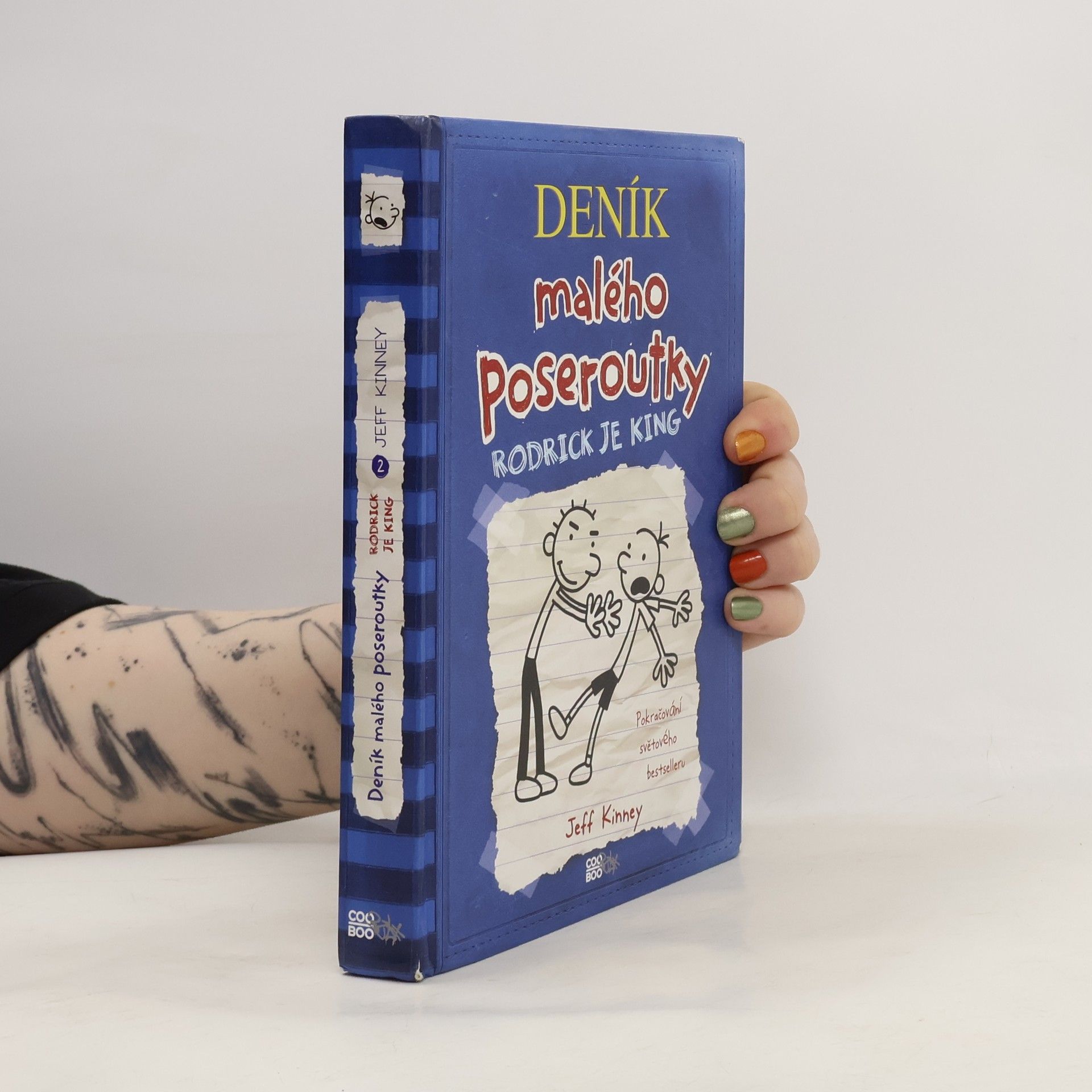 Jeff Kinney Deník malého poseroutky 2. Rodrick je king