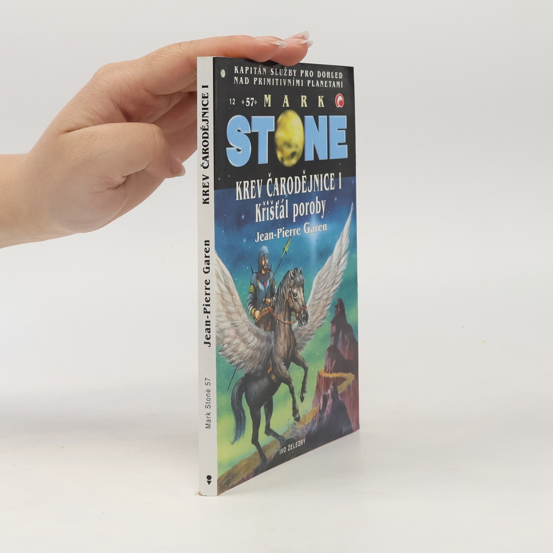 Jean-Pierre Garen Krev čarodějnice. I, Křišťál poroby