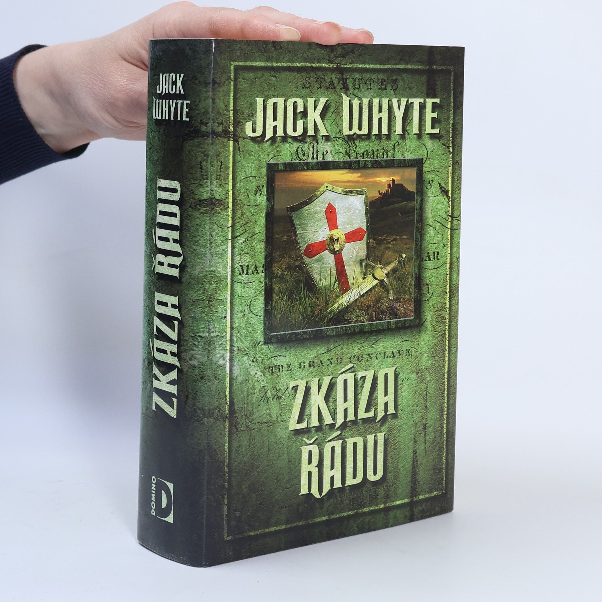 Jack Whyte Zkáza řádu