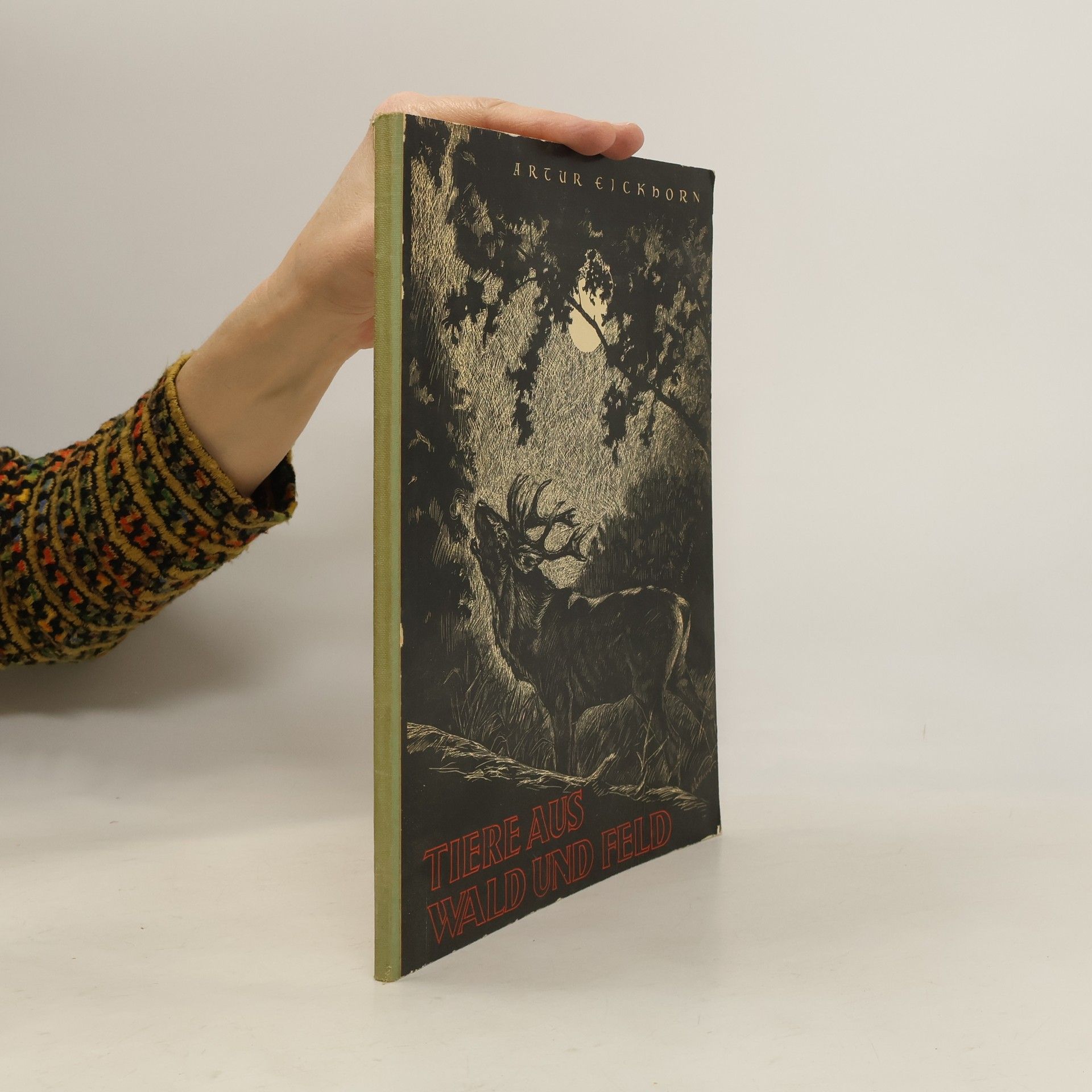 Artur Eickhorn Tiere aus Wald und Feld