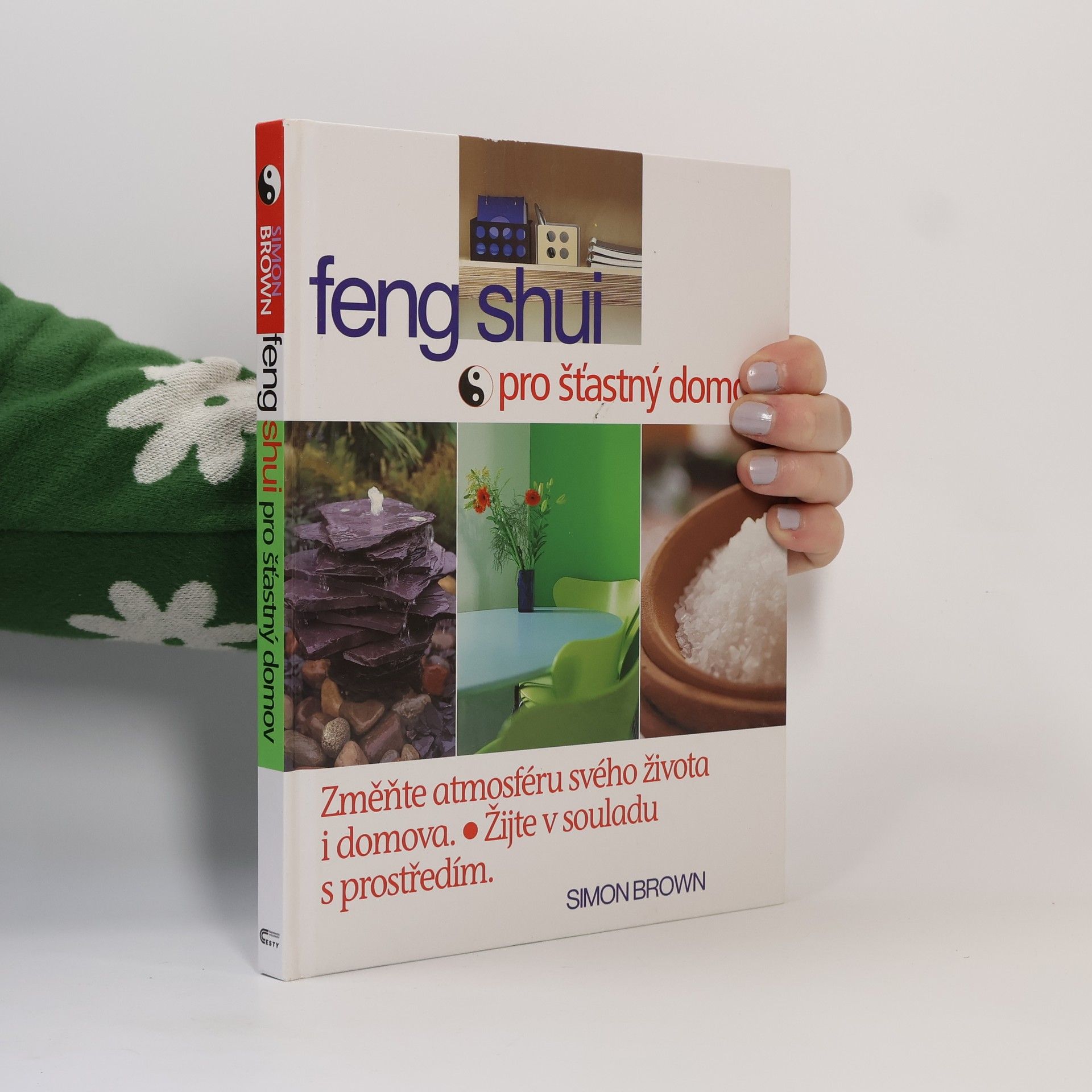 Simon Brown Feng shui pro šťastný domov