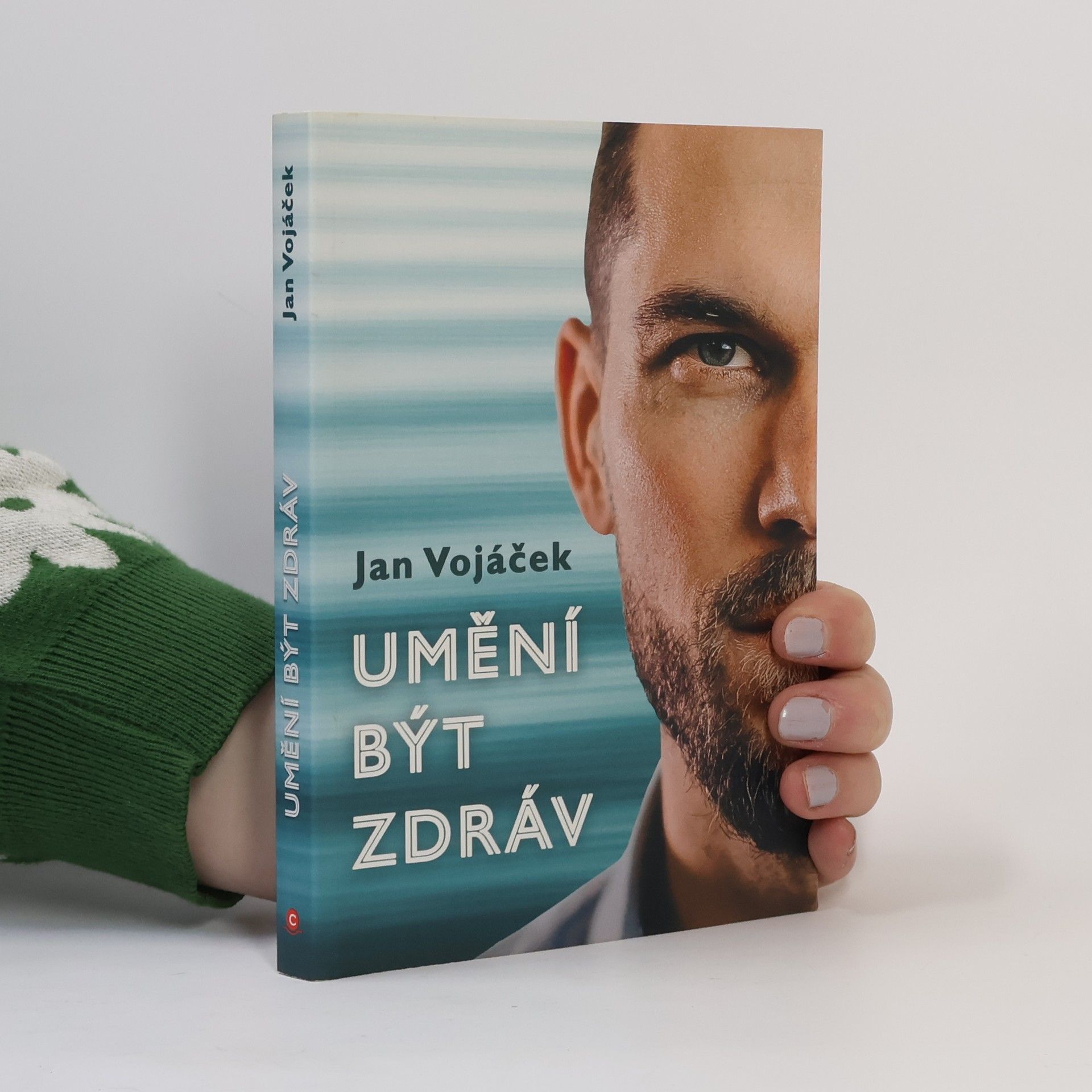 Jan Vojáček Umění být zdráv